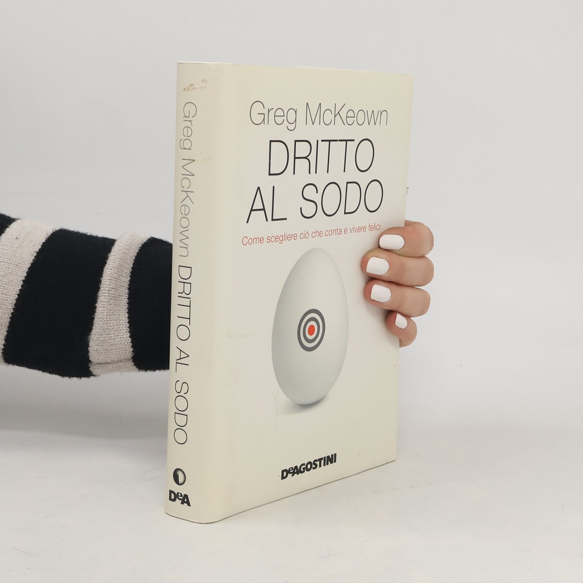Greg McKeown Dritto al sodo
