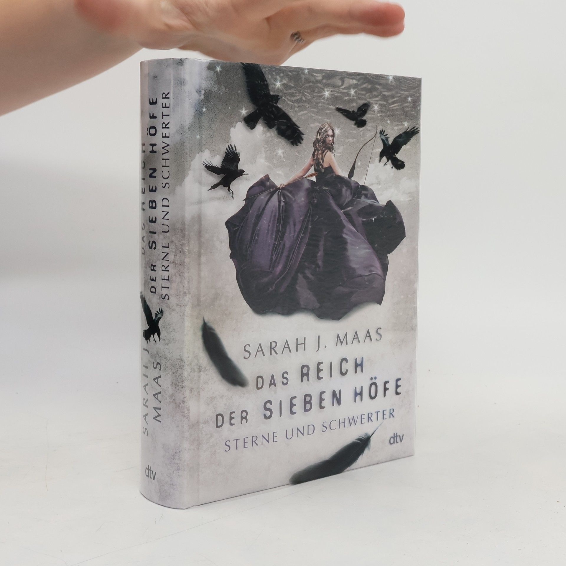 Sarah J. Maas Das Reich der sieben Höfe. Sterne und Schwerter