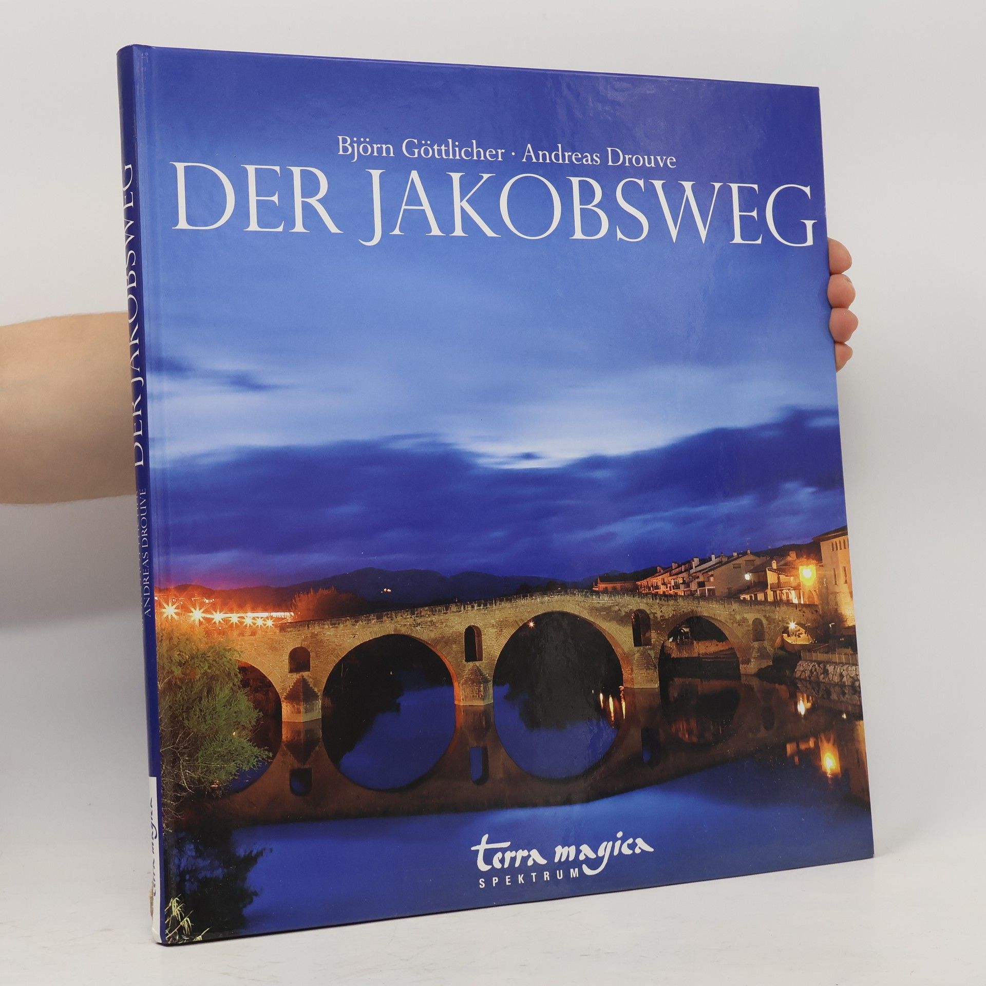 Andreas Drouve Der Jakobsweg