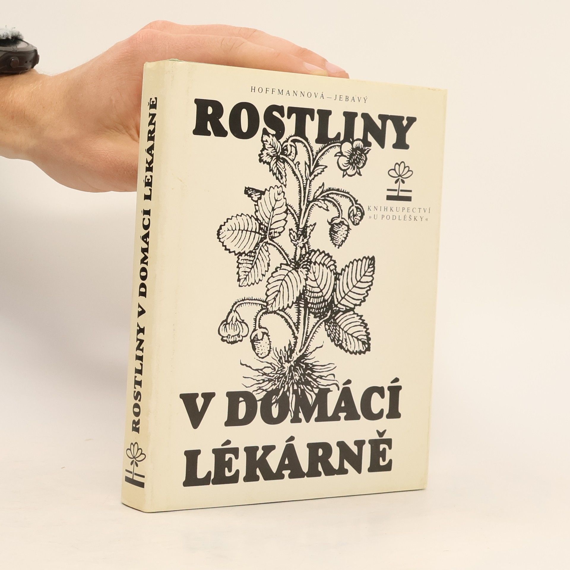 Eva H. Hoffmann Rostliny v domácí lékárně