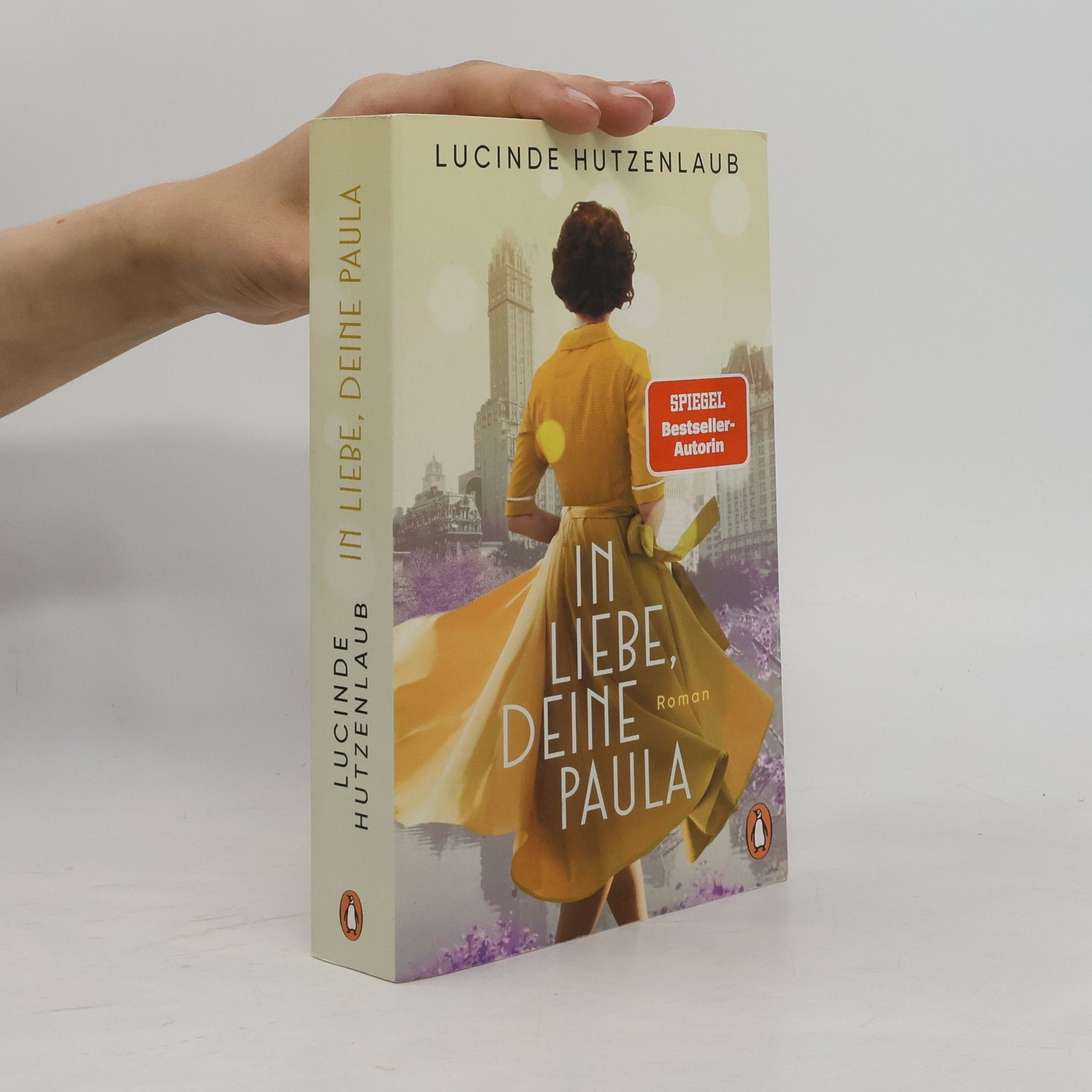 Lucinde Hutzenlaub In Liebe, Deine Paula