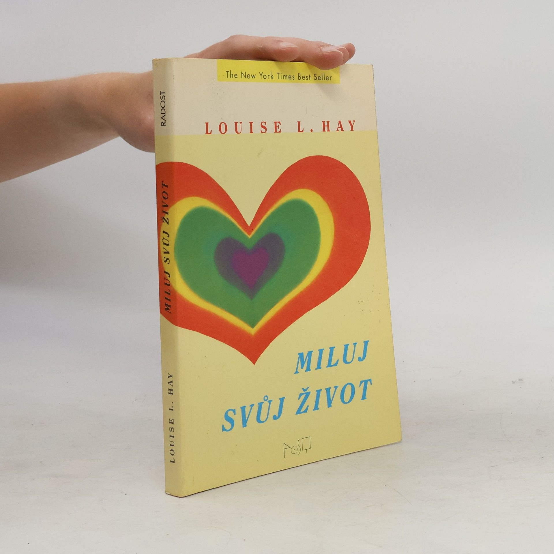 Lousie L. Hay Miluj svůj život
