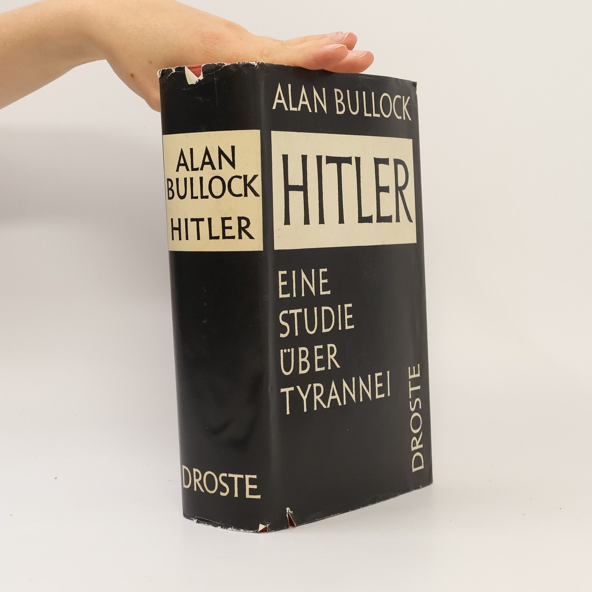Alan Bullock Hitler. Eine Studie über Tyrannei