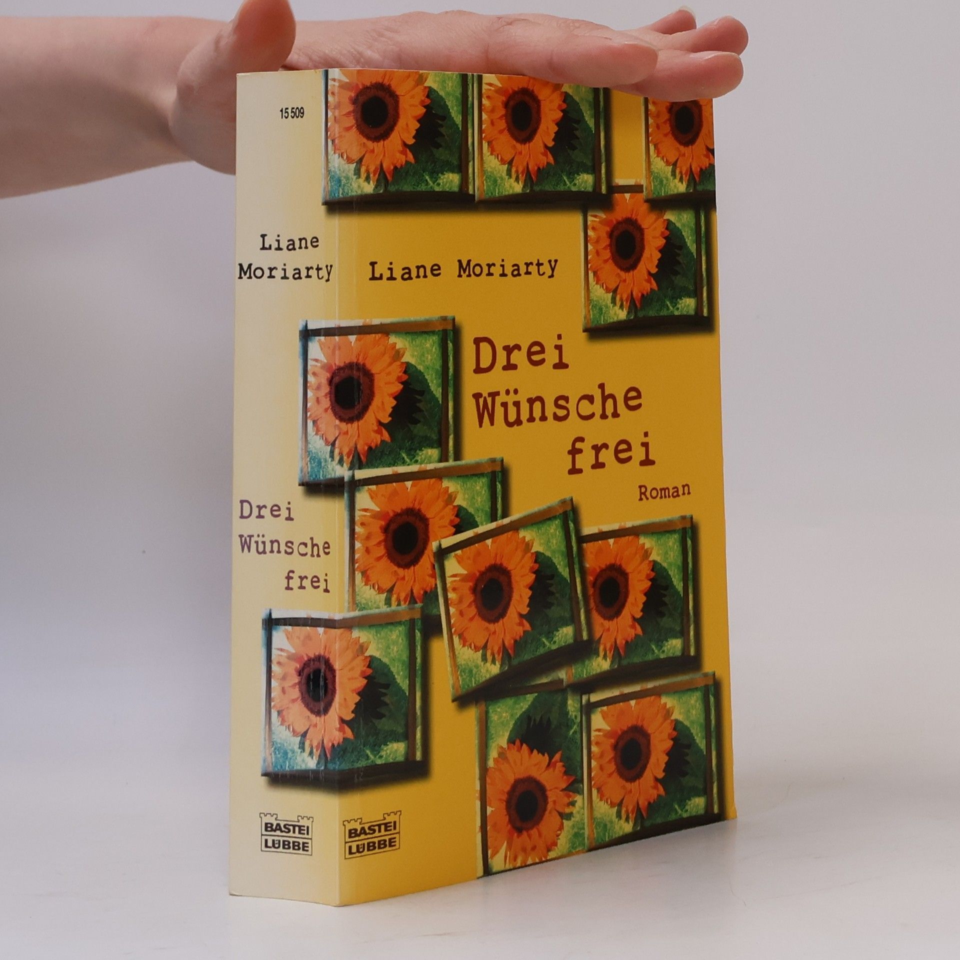 Liane Moriarty Drei Wünsche frei