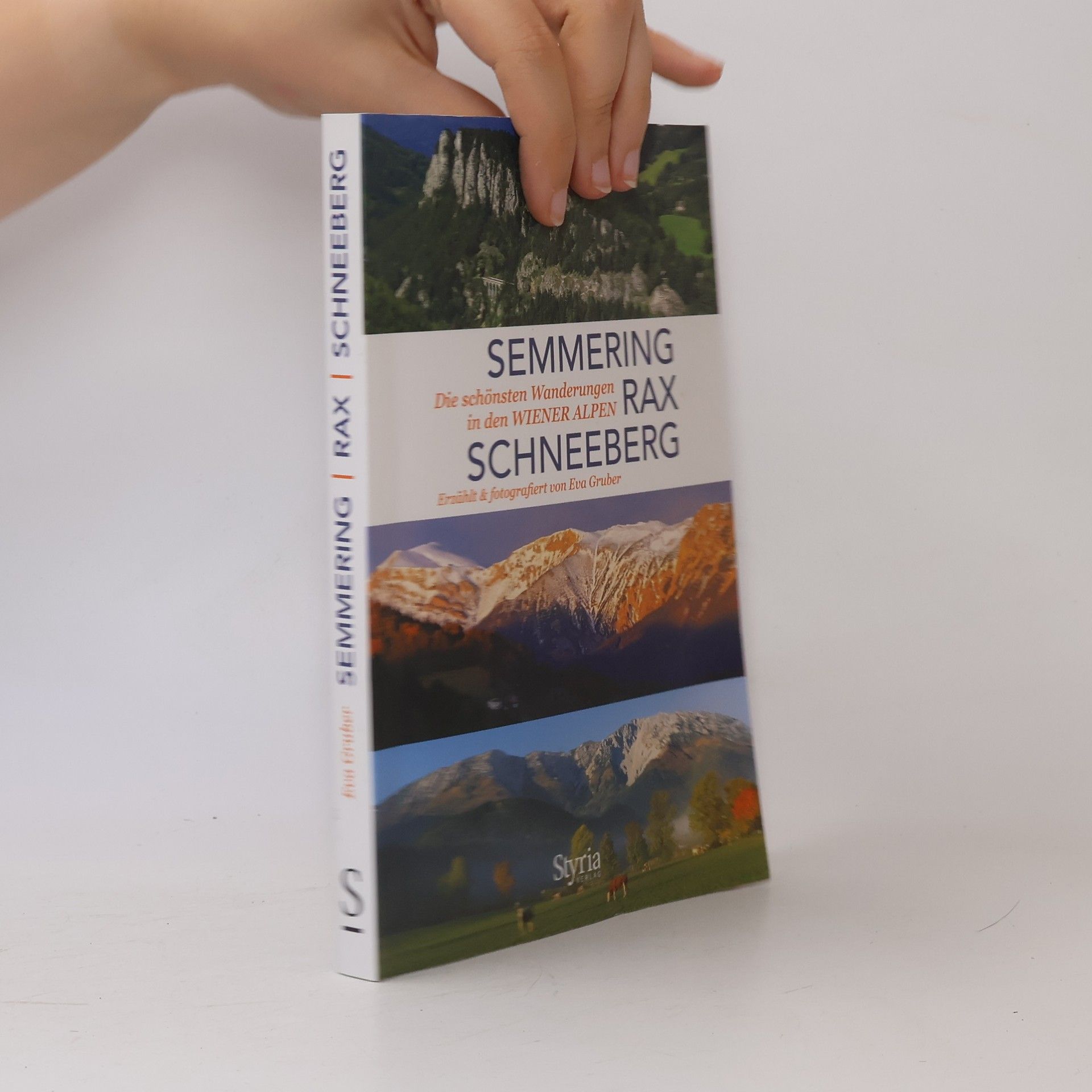 Eva Gruber Semmering, Rax und Schneeberg