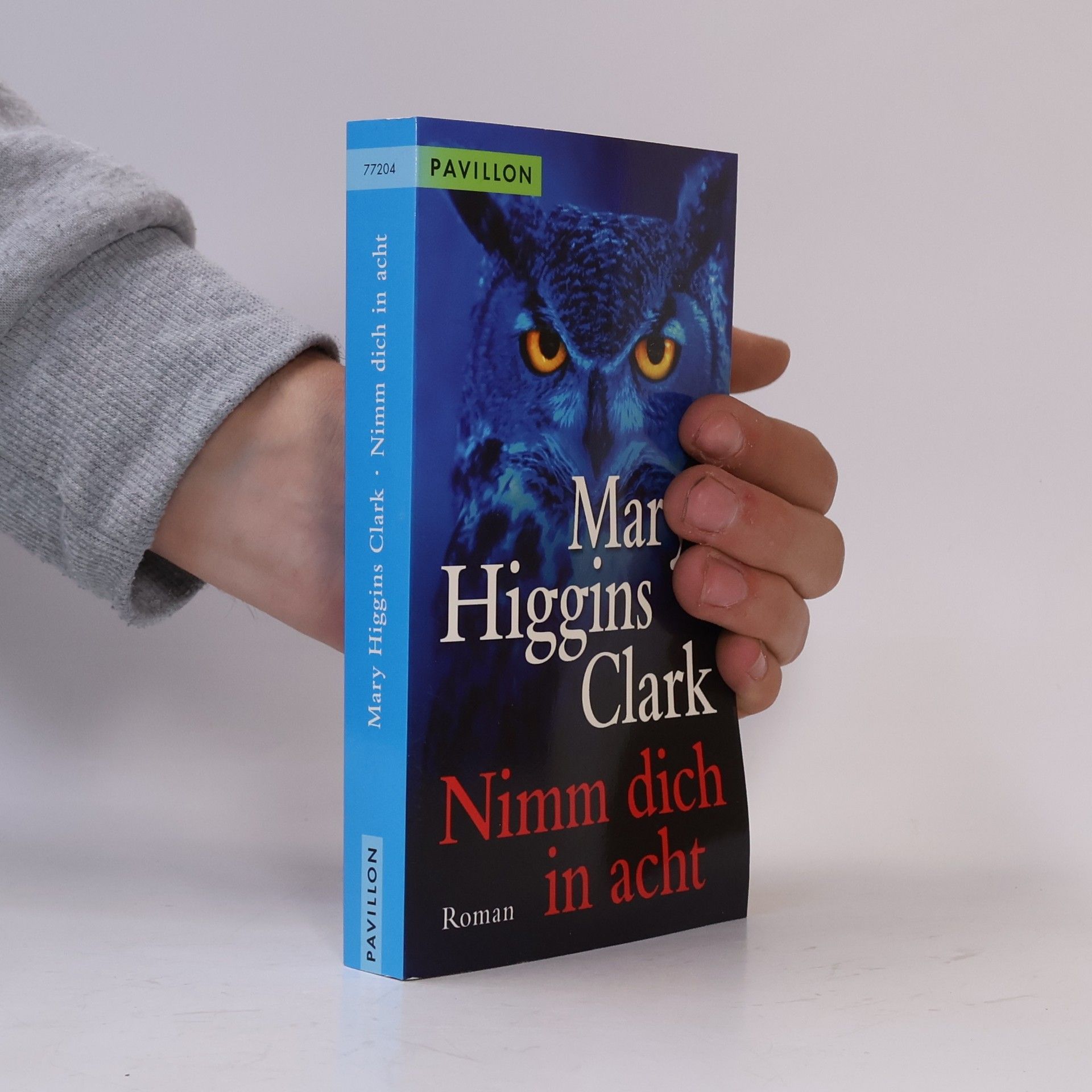 Mary Higgins Clark Nimm dich in acht