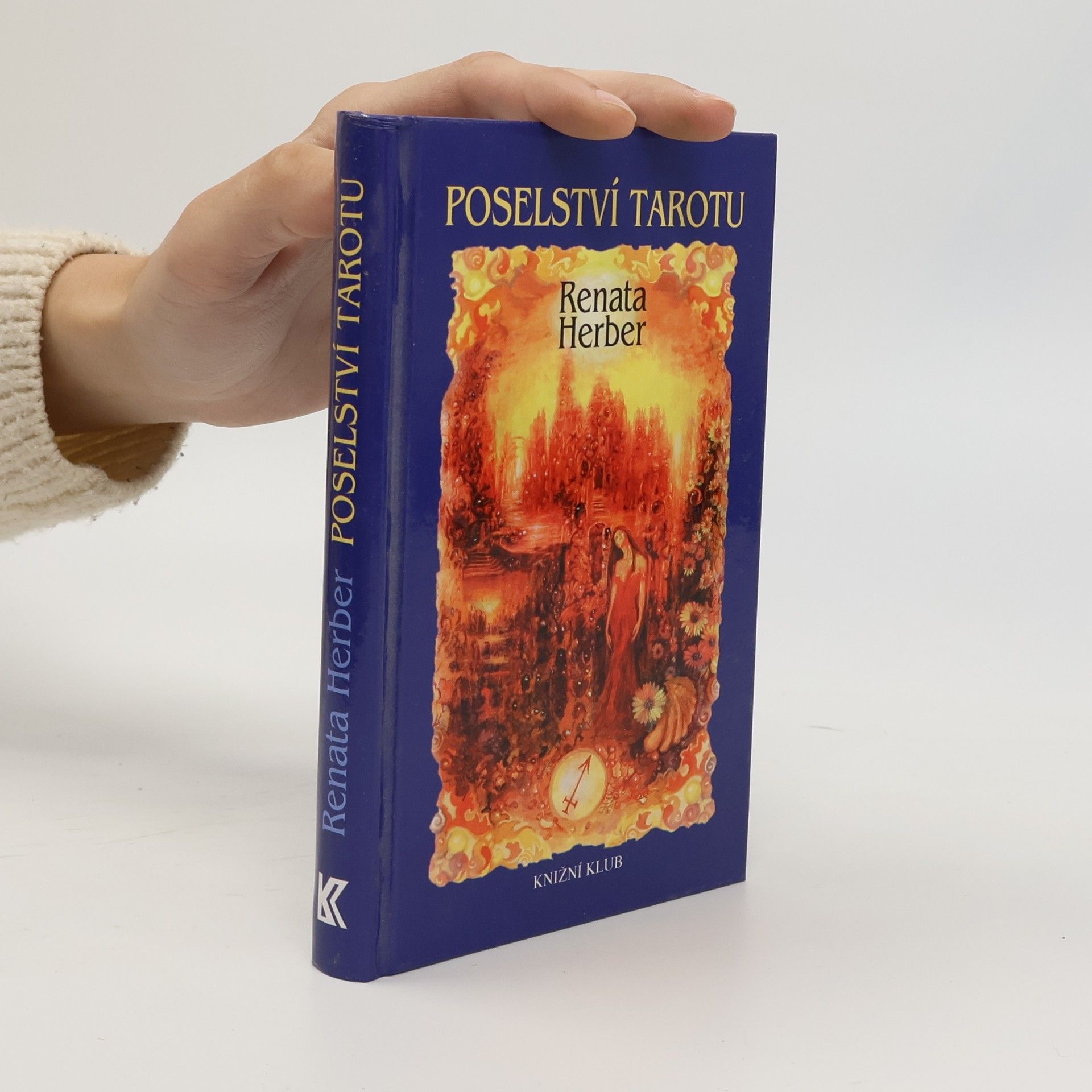 Renata Herber Poselství tarotu (bez karet)