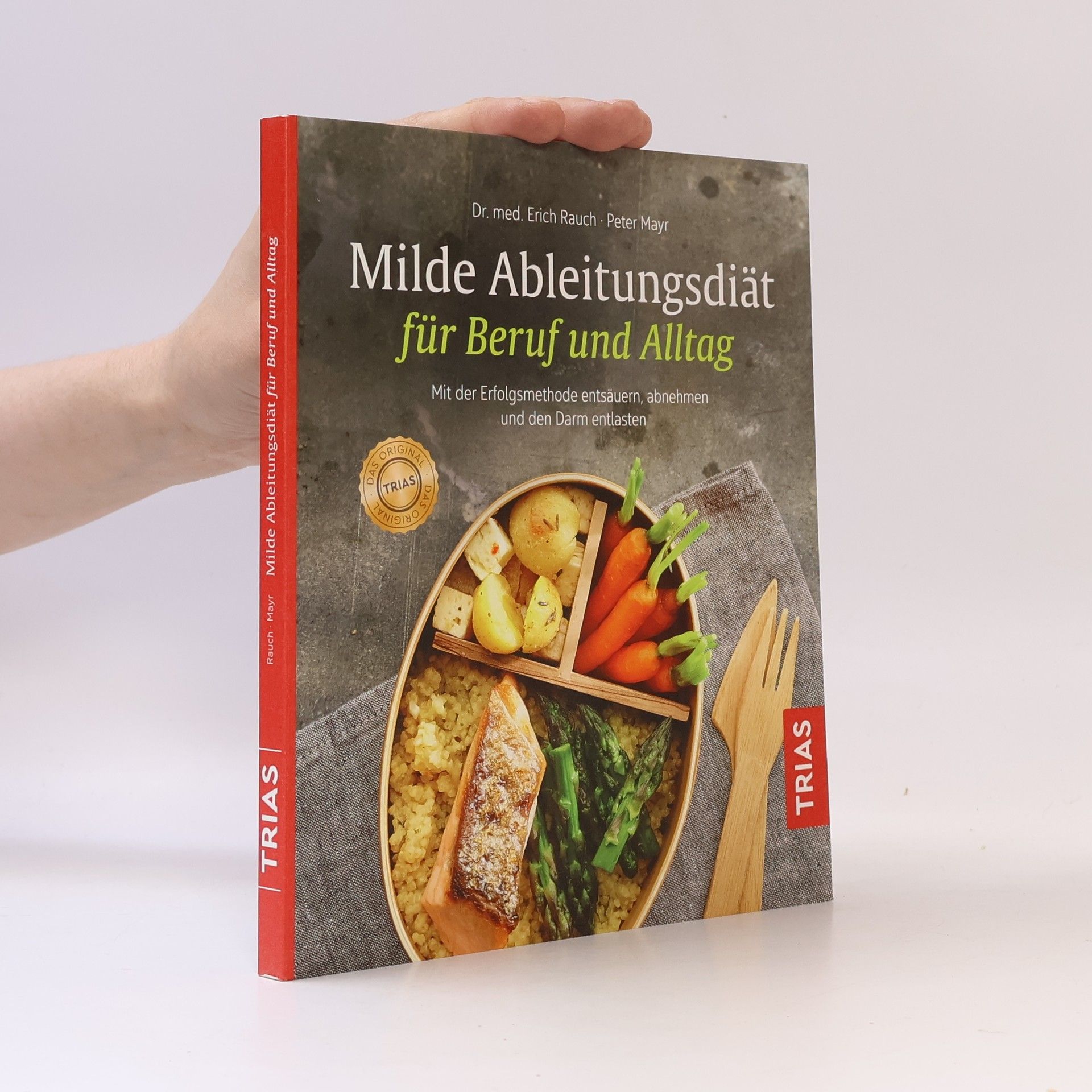 Erich Rauch Milde Ableitungsdiät für Beruf und Alltag
