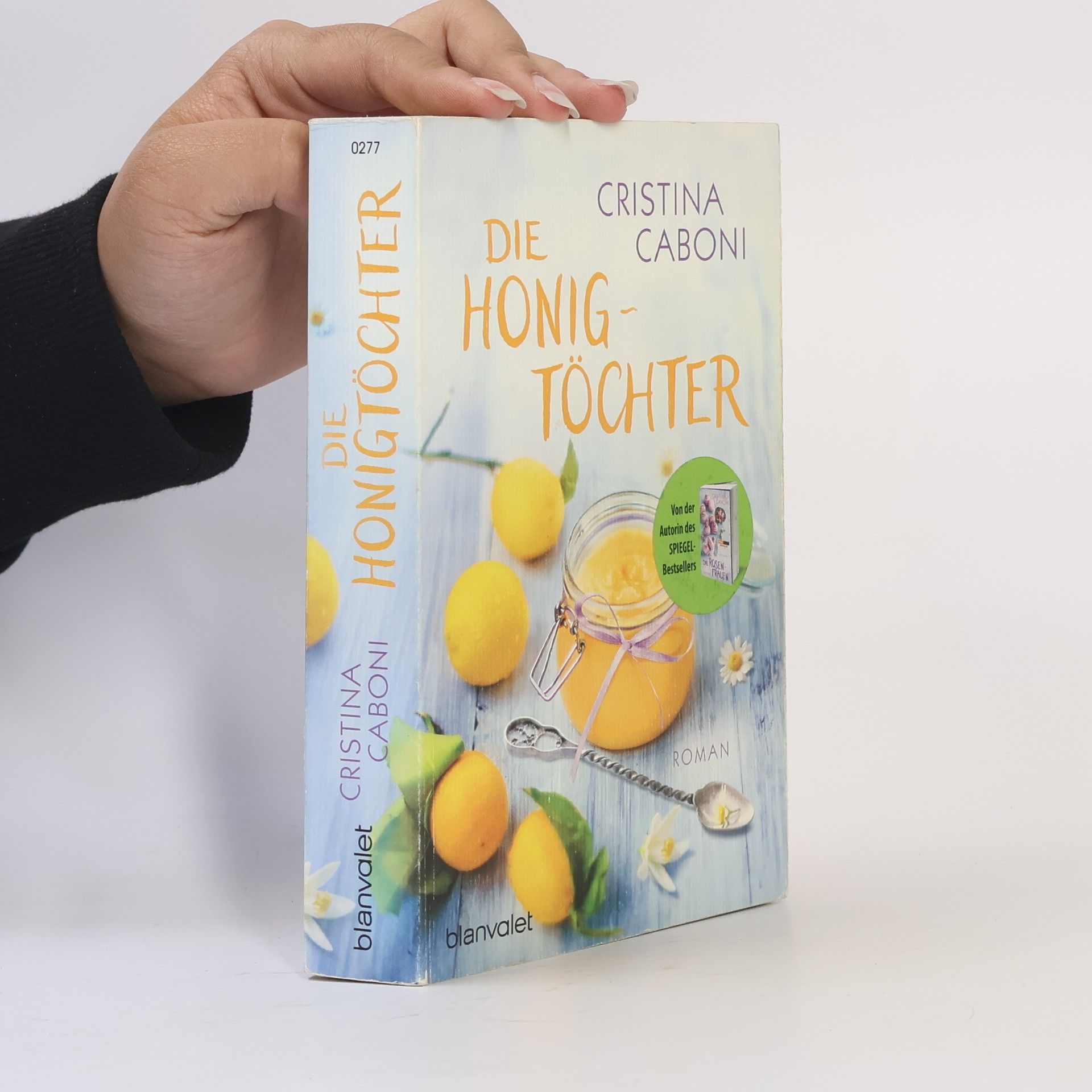 Cristina Caboni Die Honig Töchter