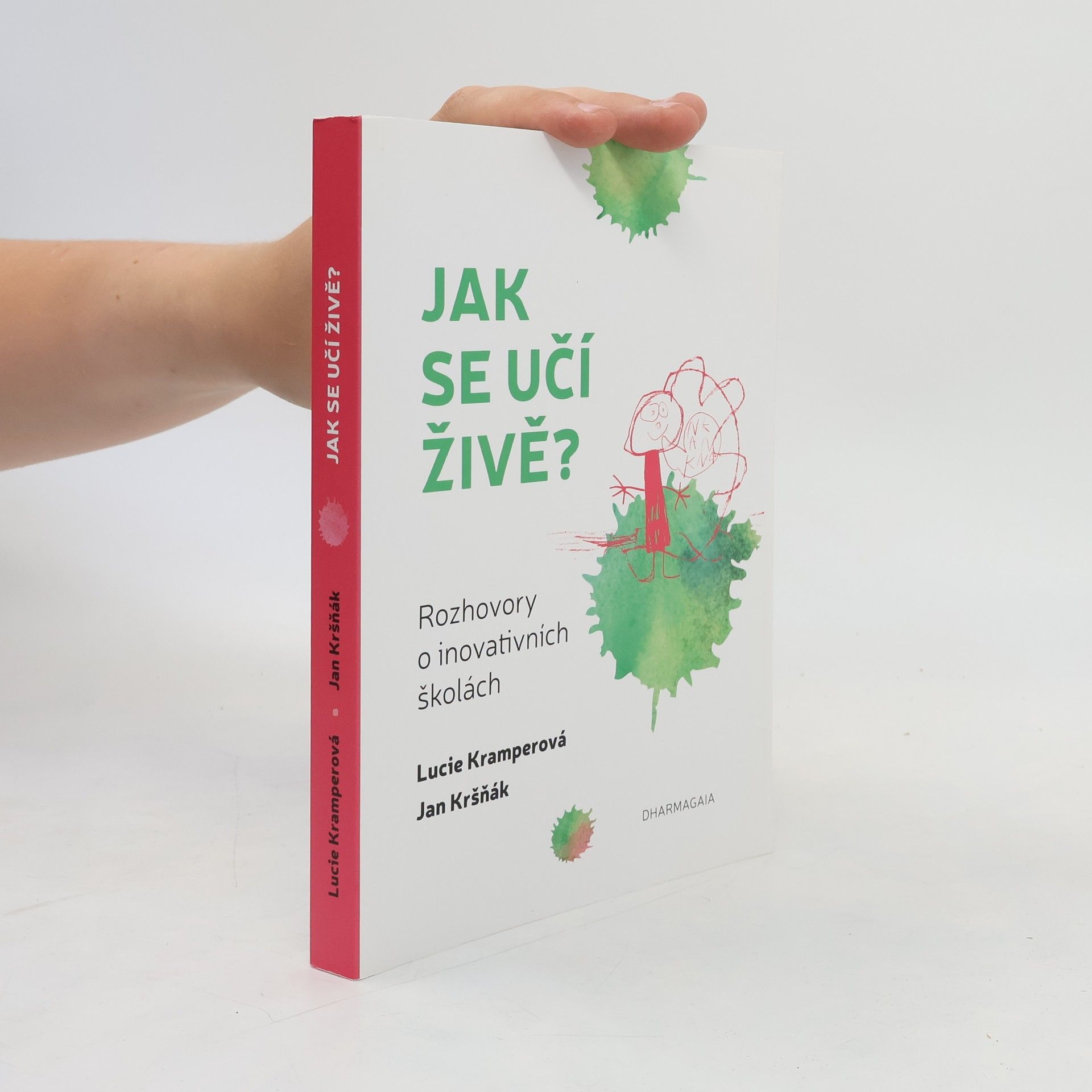 Jan Kršňák Jak se učí živě?