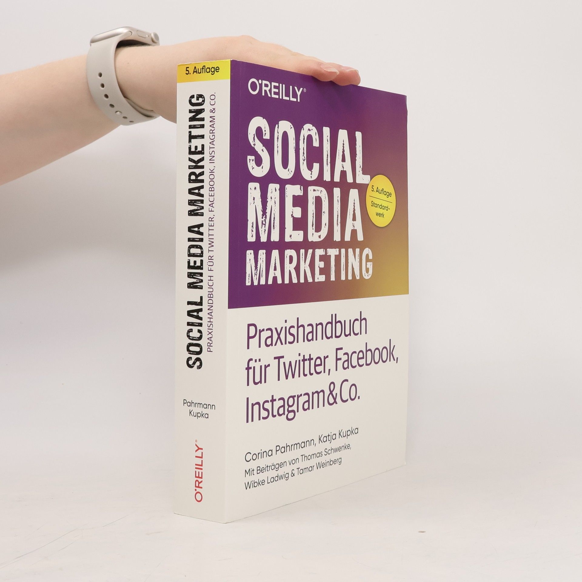 Katja Kupka Social Media Marketing. Praxishandbuch für Twitter, Facebook, Instagram & Co.