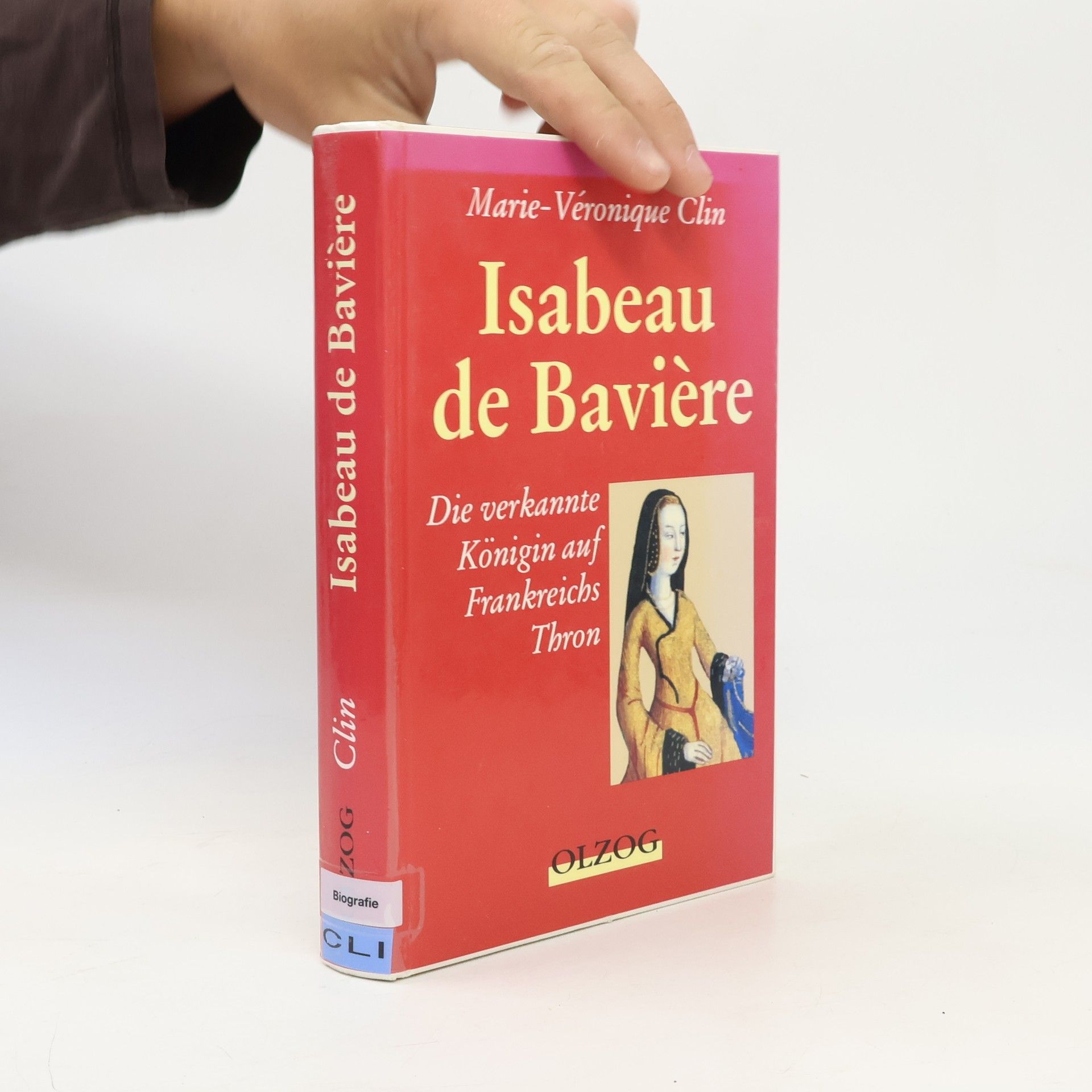 Marie-Véronique Clin Isabeau de Bavière