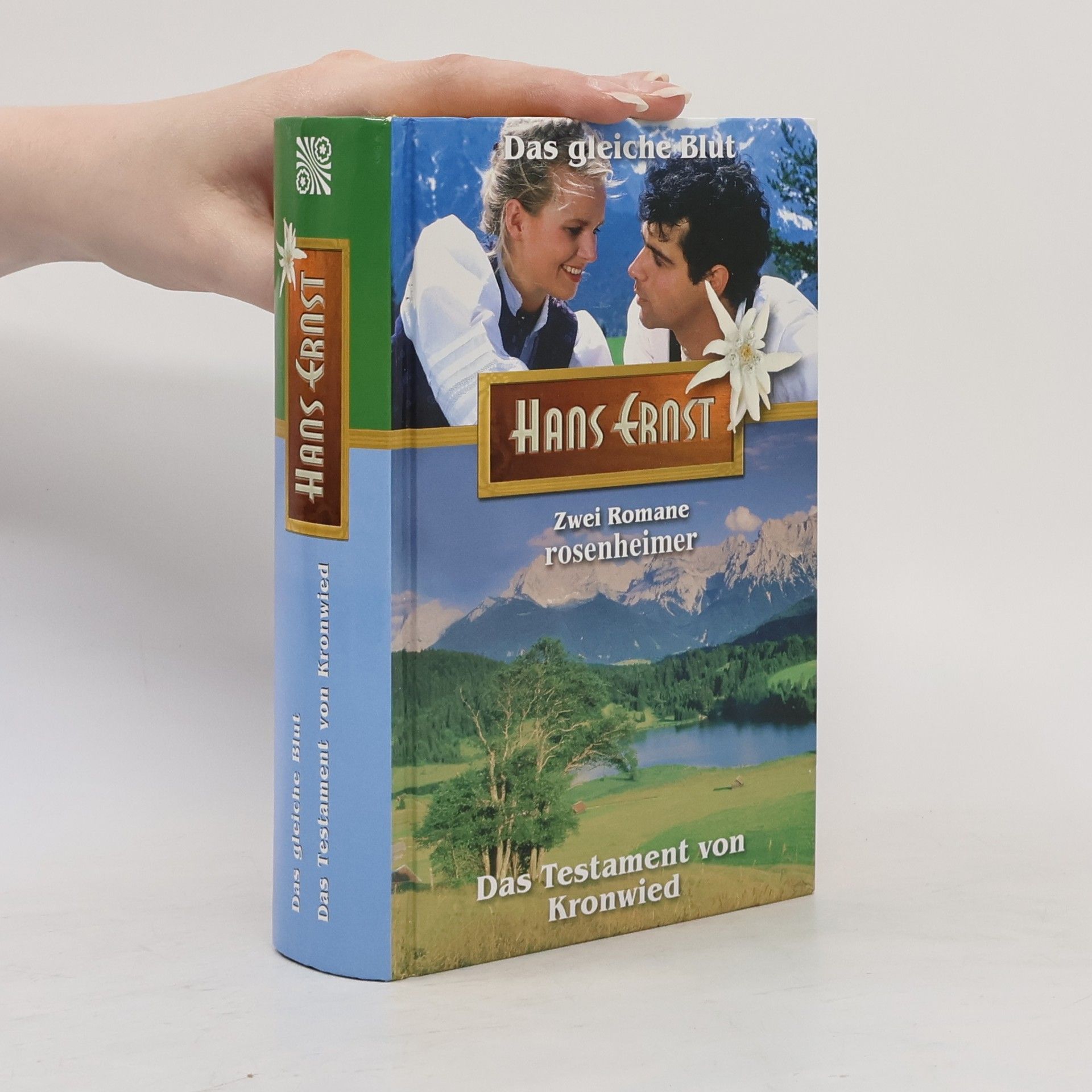 Hans Ernst Das gleiche Blut. Das Testament von Kronwied