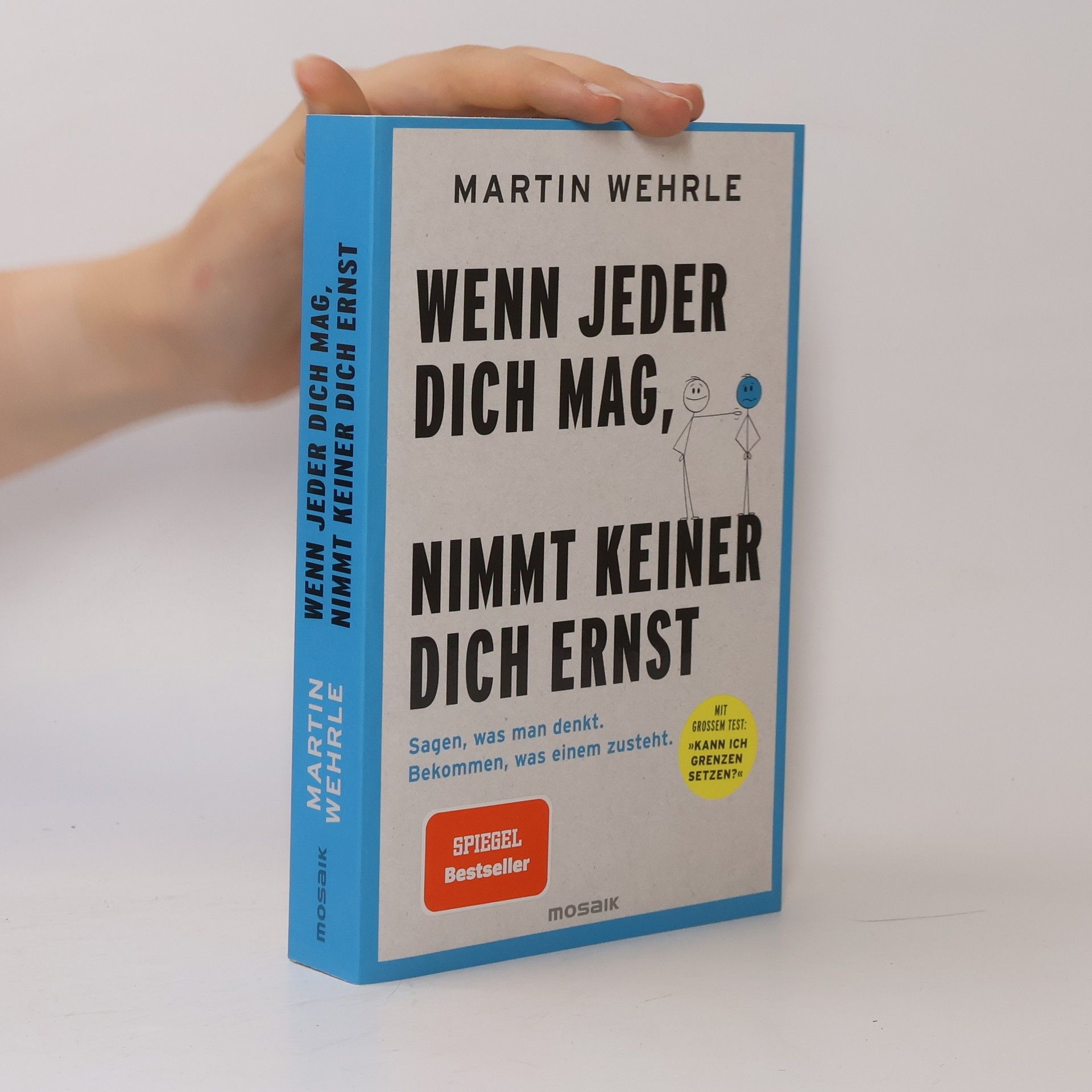 Martin Wehrle Wenn jeder dich mag, nimmt keiner dich ernst