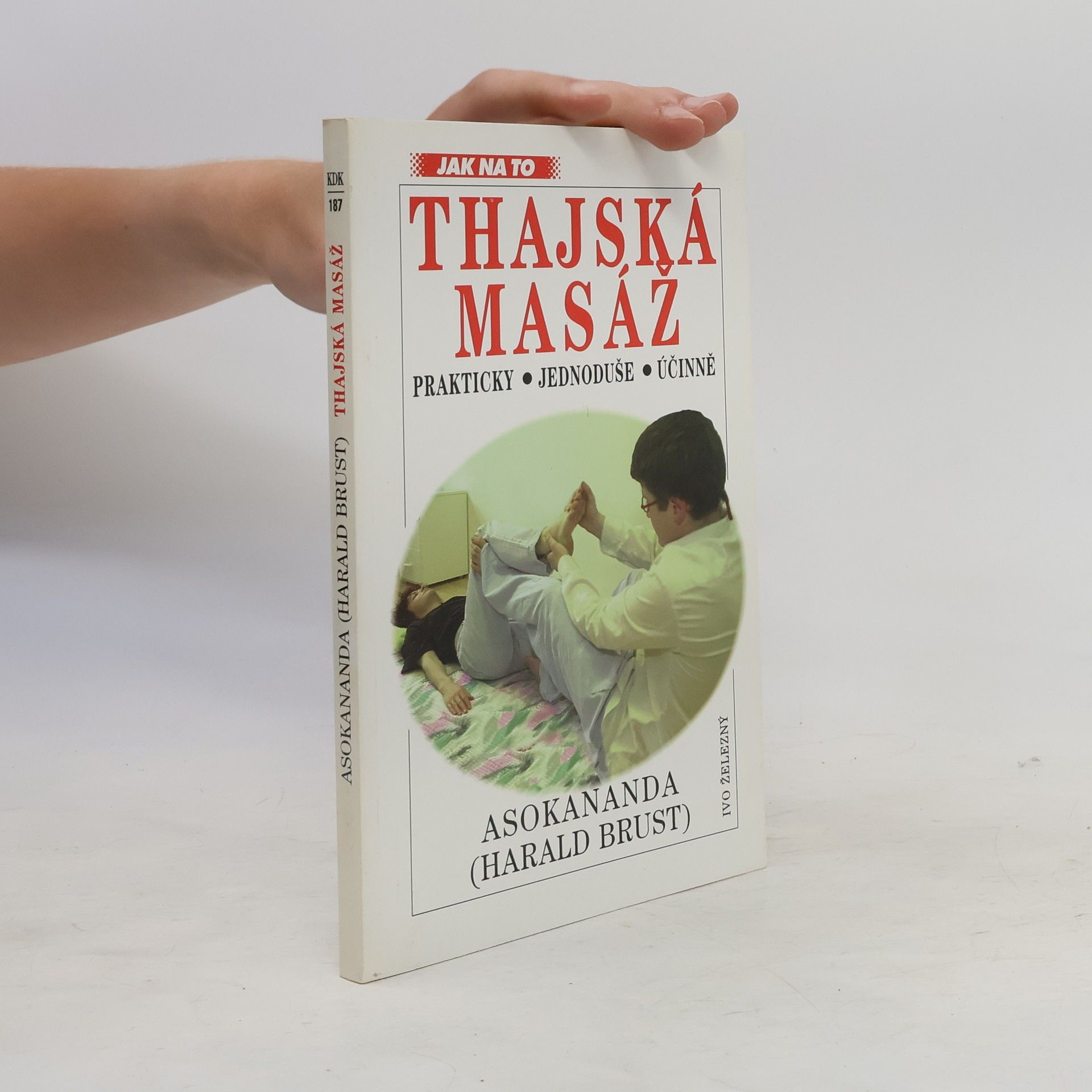 Asokananda Thajská masáž - tradiční umění