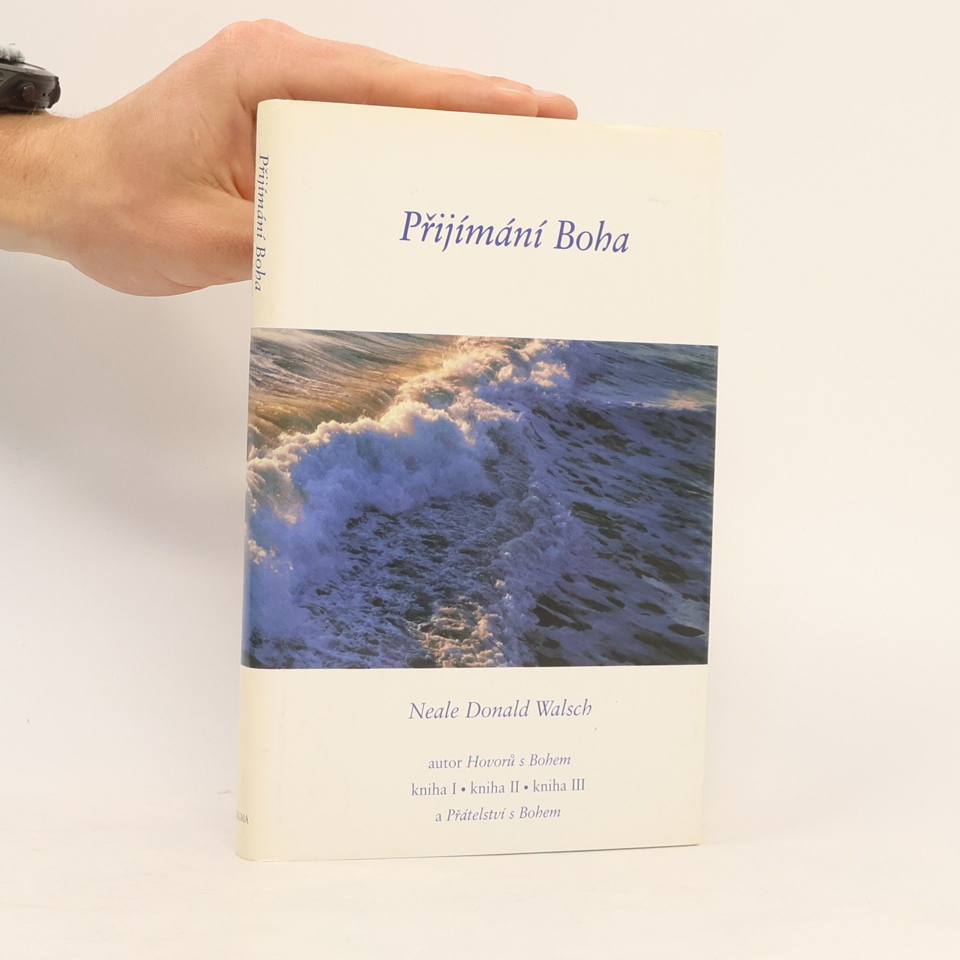 Neale Donald Walsch Přijímání Boha
