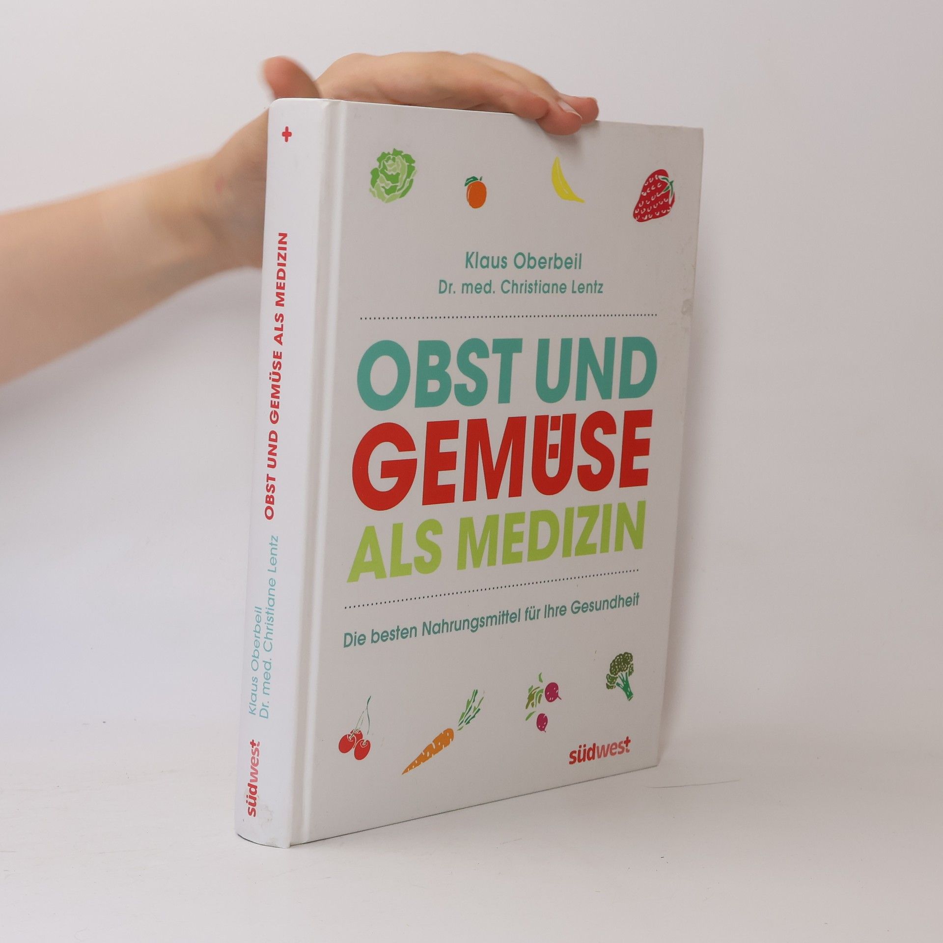 Klaus Oberbeil Obst und Gemüse als Medizin