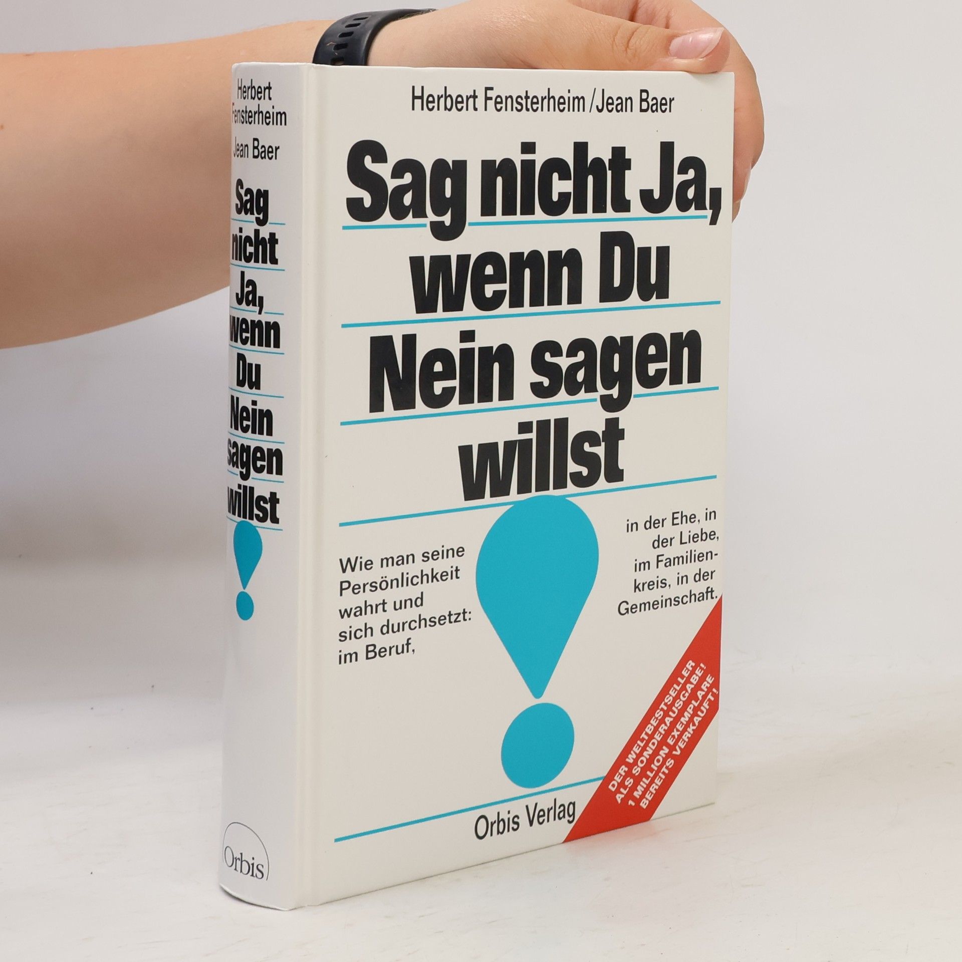 Herbert Fensterheim Sag nich Ja, wenn Du Nein sagen willst