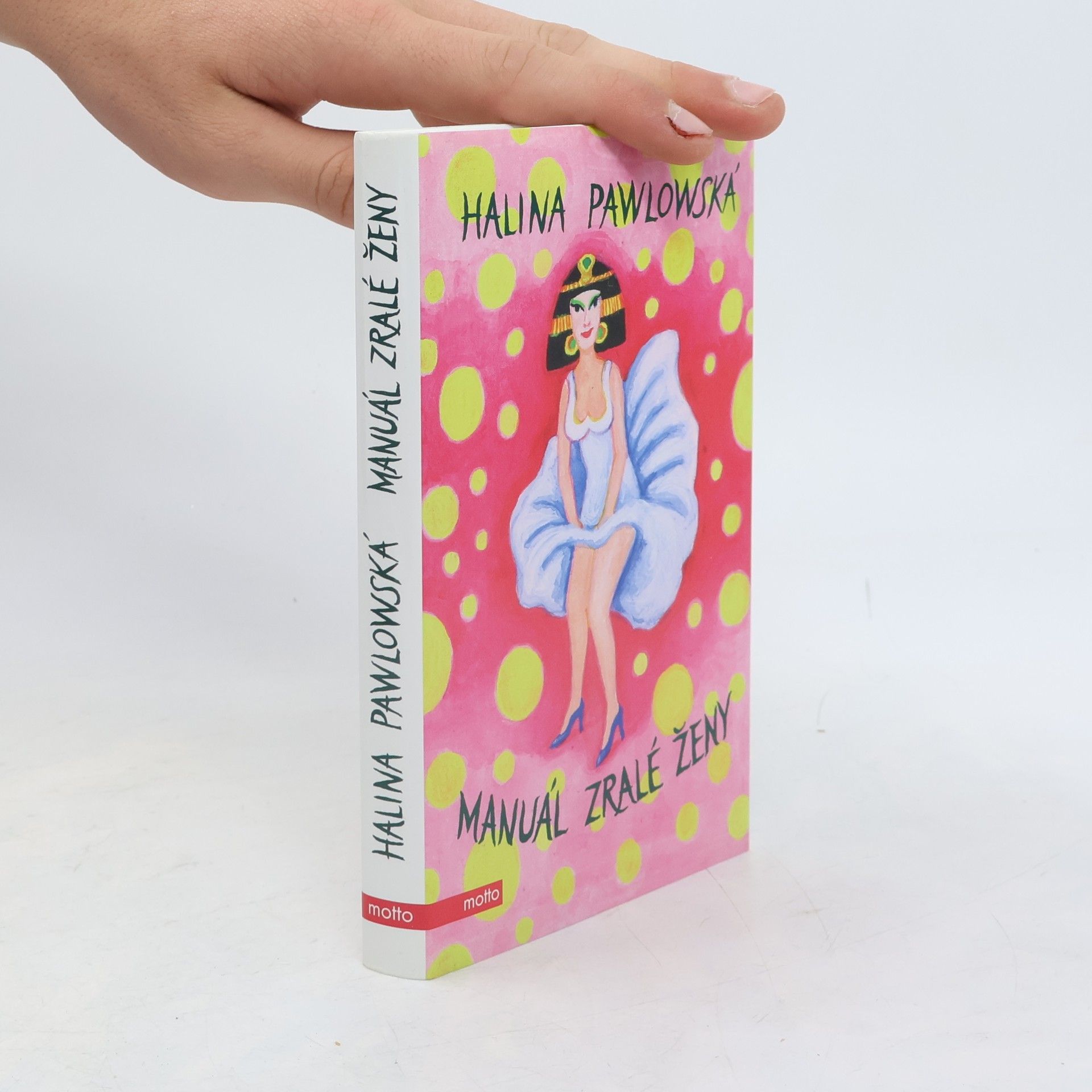 Halina Pawlowská Manuál zralé ženy