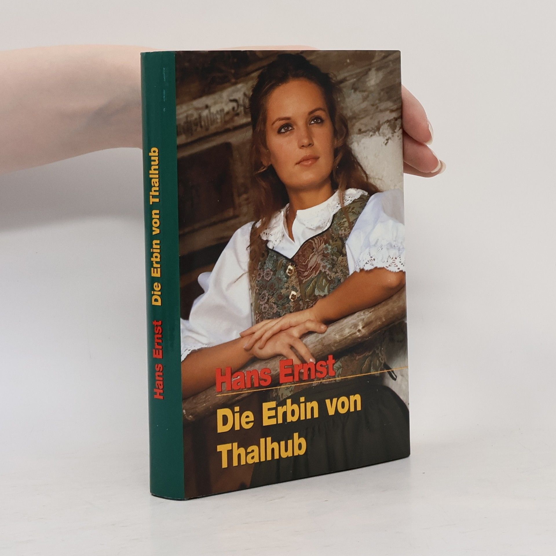 Hans-Ernst Schwiete Die Erbin von Thalhub