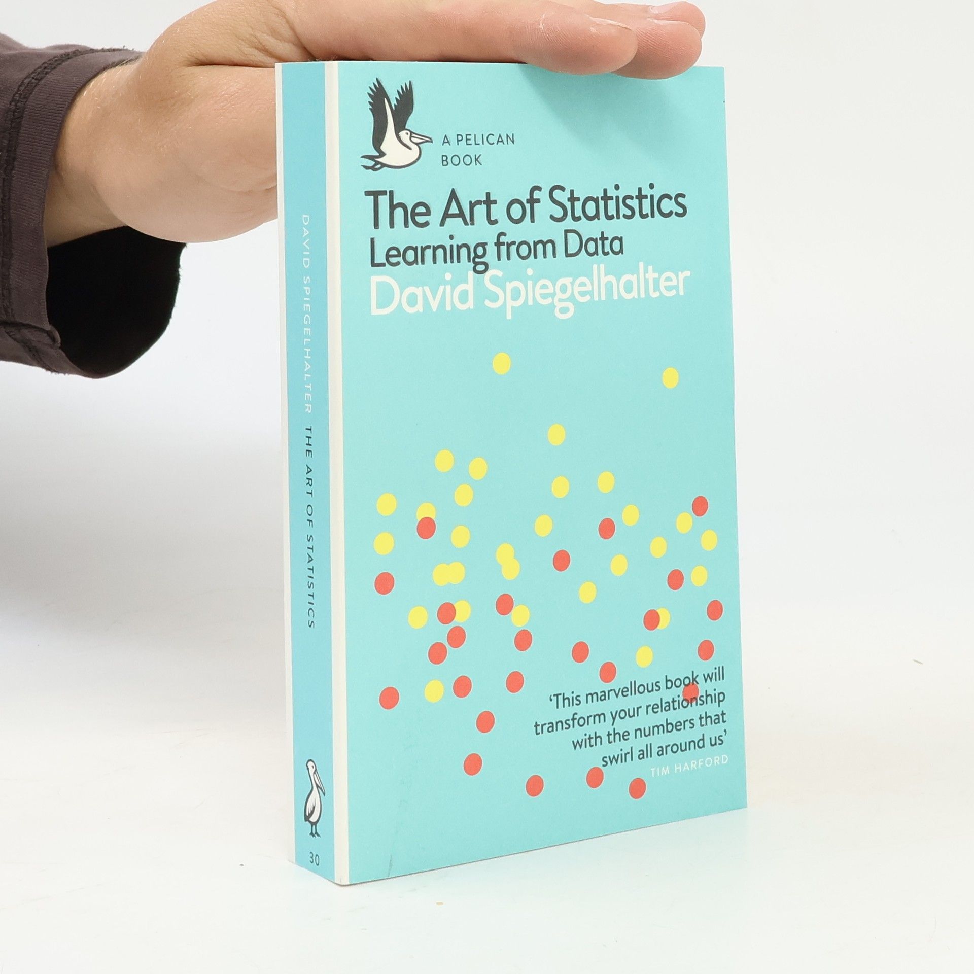 D. J. Spiegelhalter The art of statistics : learning from data