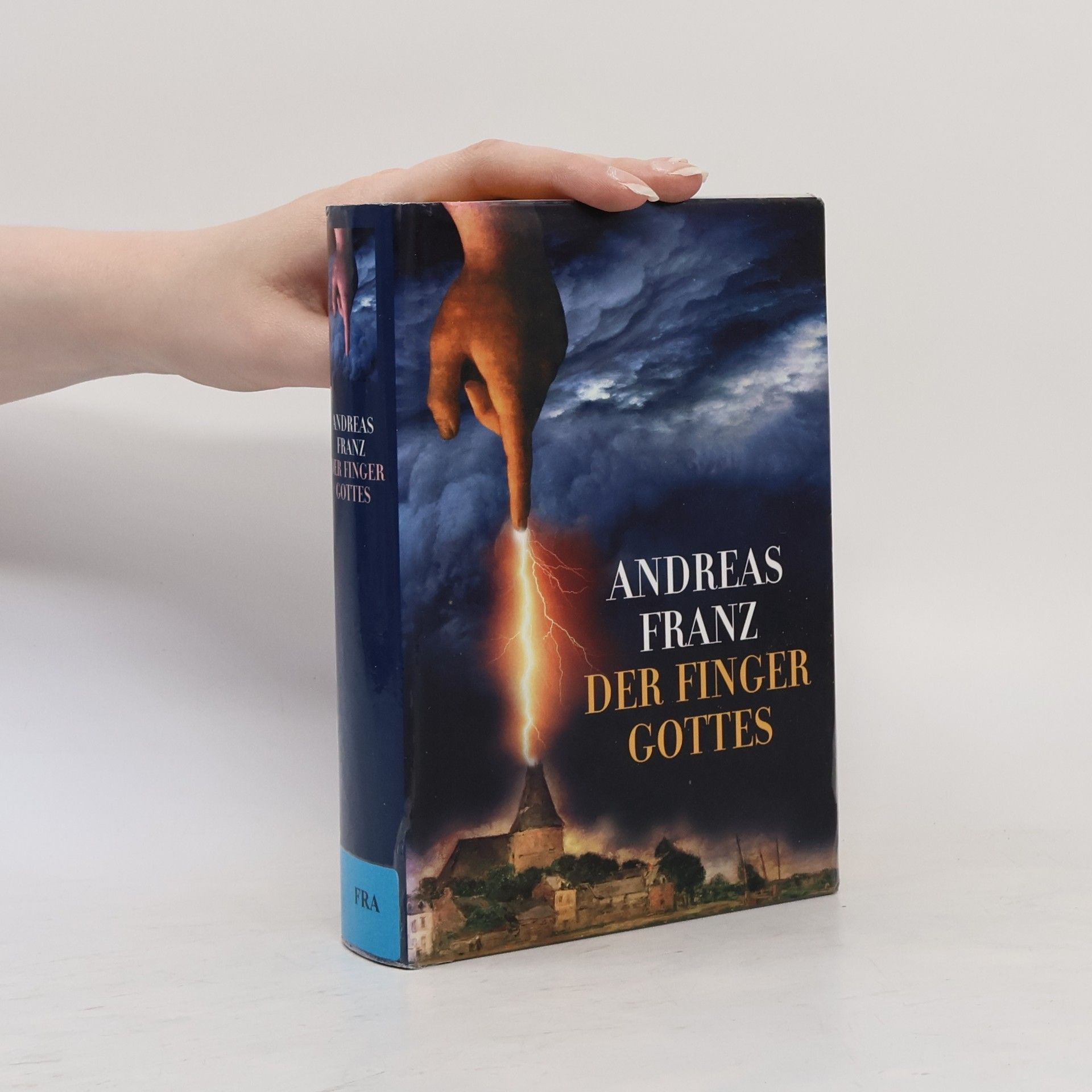 Andreas Franz Der Finger Gottes