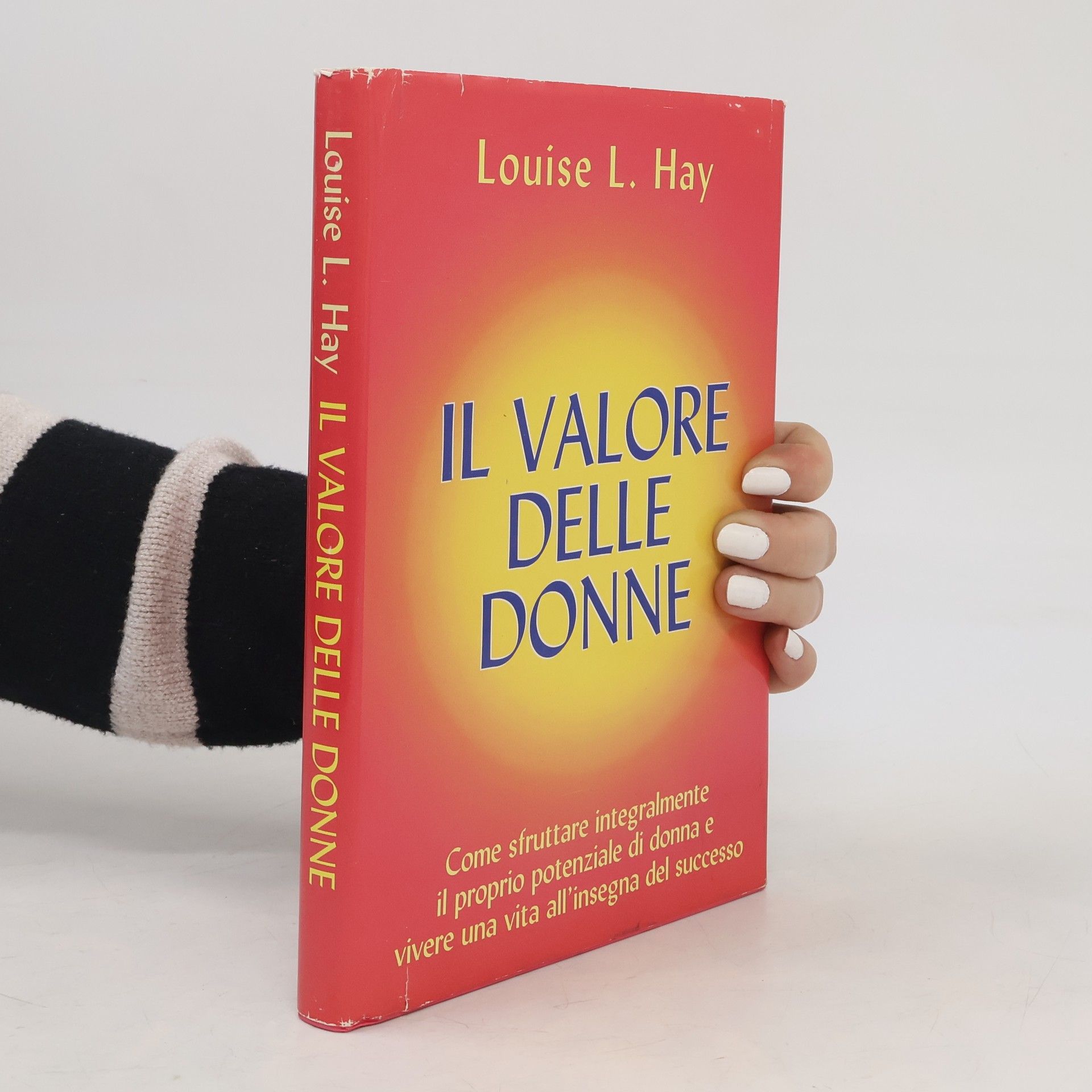 Louise Lynn Hay Il valore delle donne