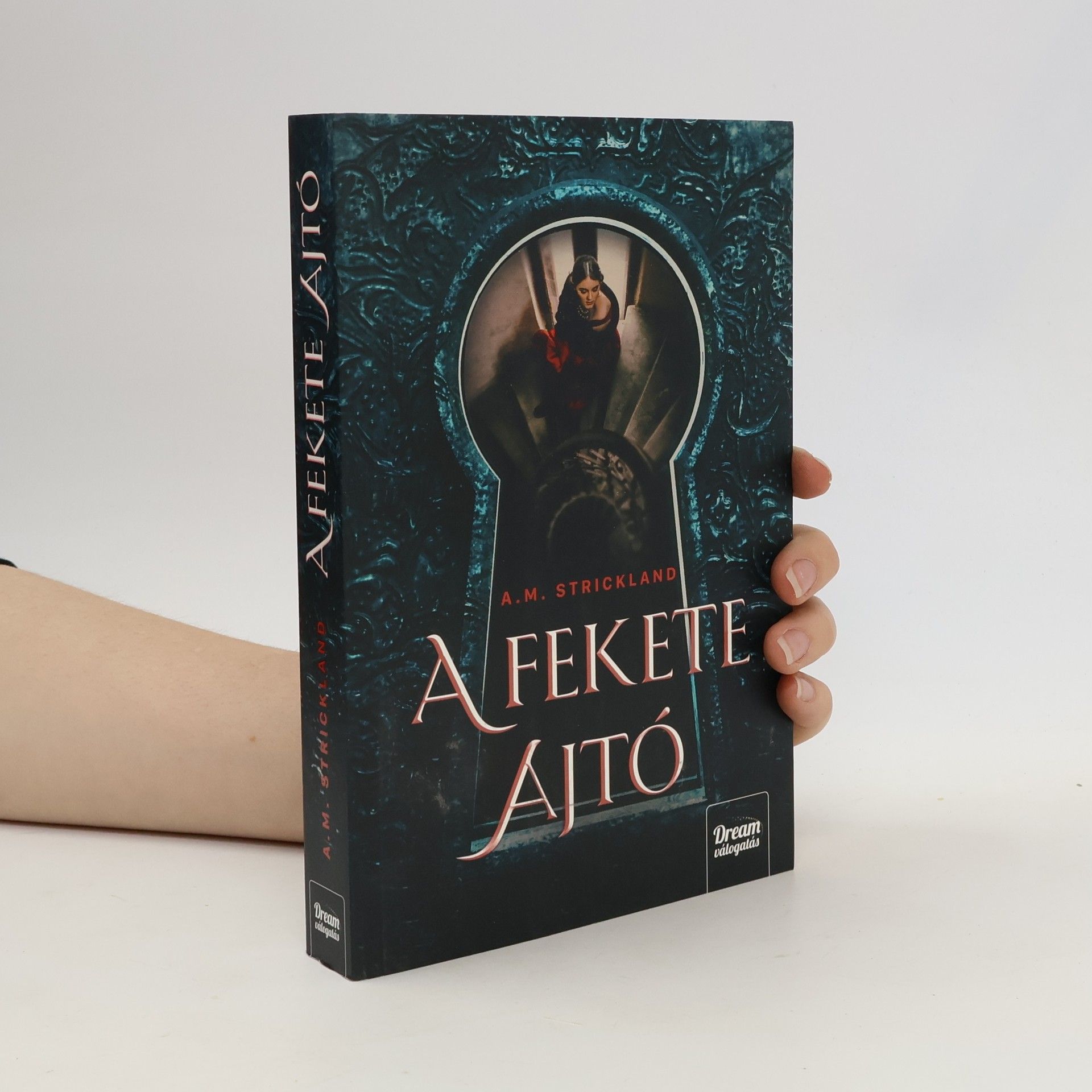 A. M. Strickland Dream válogatás: A fekete ajtó