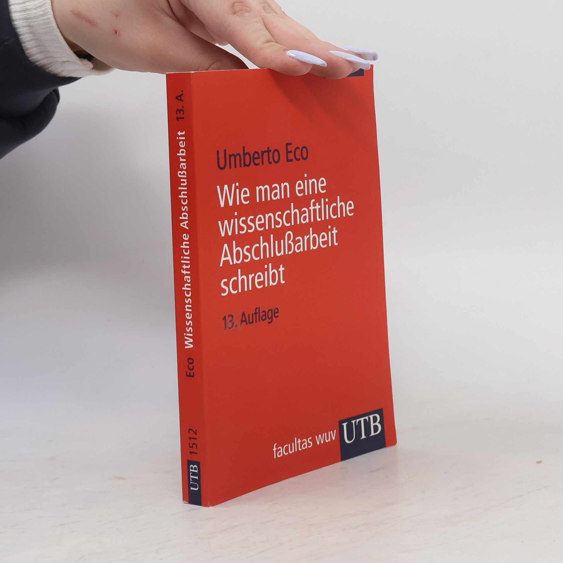 Umberto Eco Wie man eine wissenschaftliche Abschlußarbeit schreibt