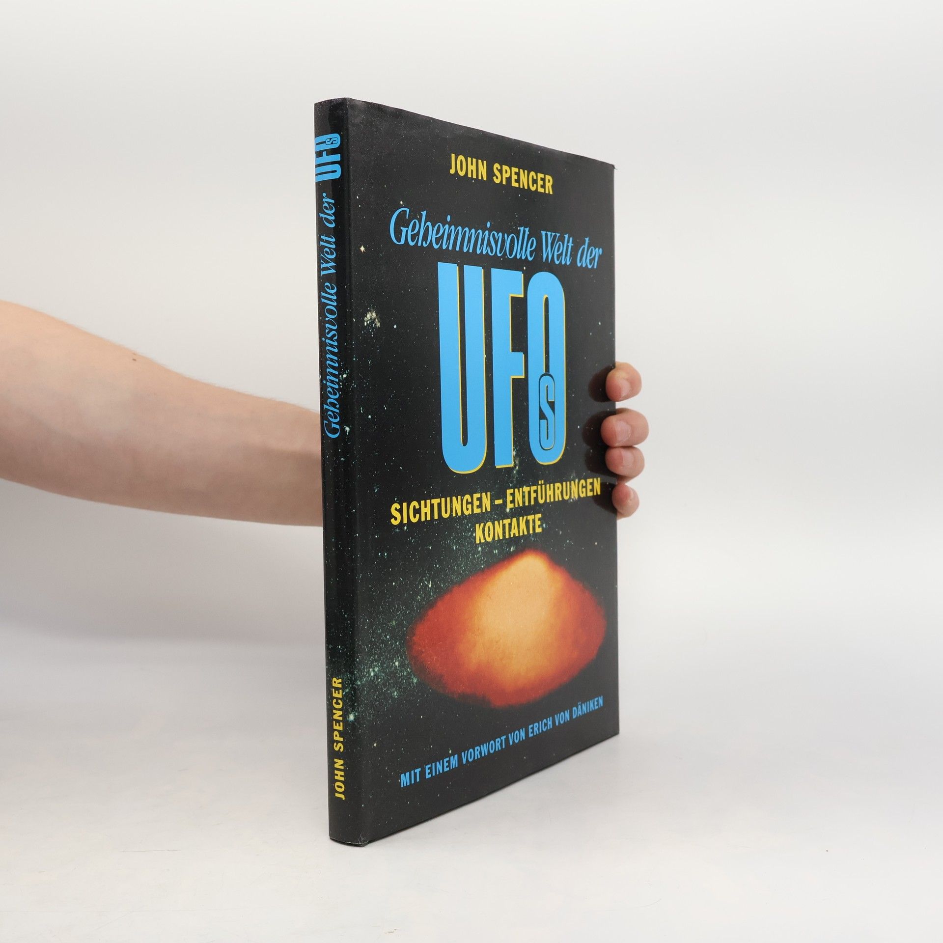 Spencer Johnson Geheimnisvolle Welt der UFOs