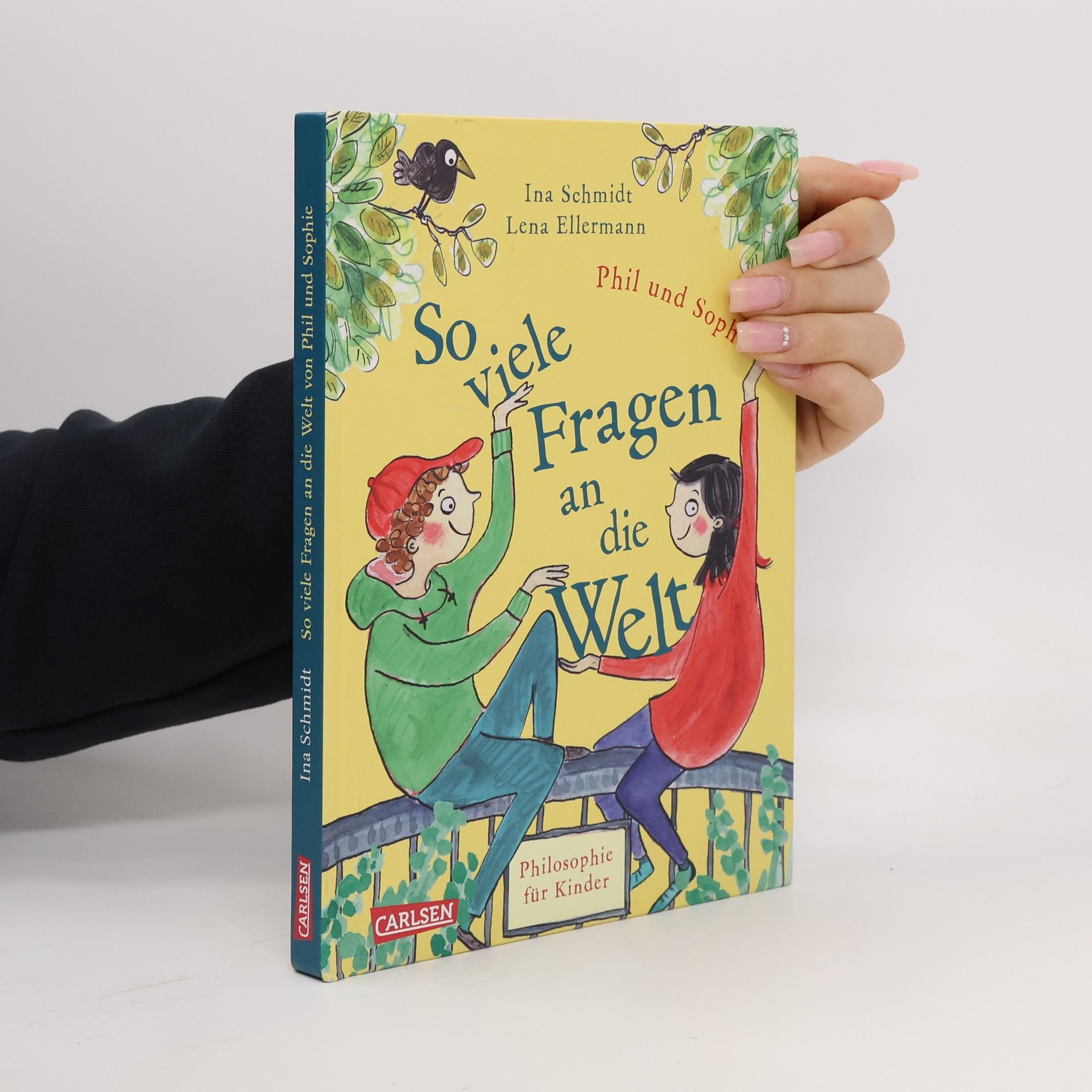 Ina Schmidt So viele Fragen an die Welt. Philosophie für Kinder - neue Geschichten von Phil und Sophie
