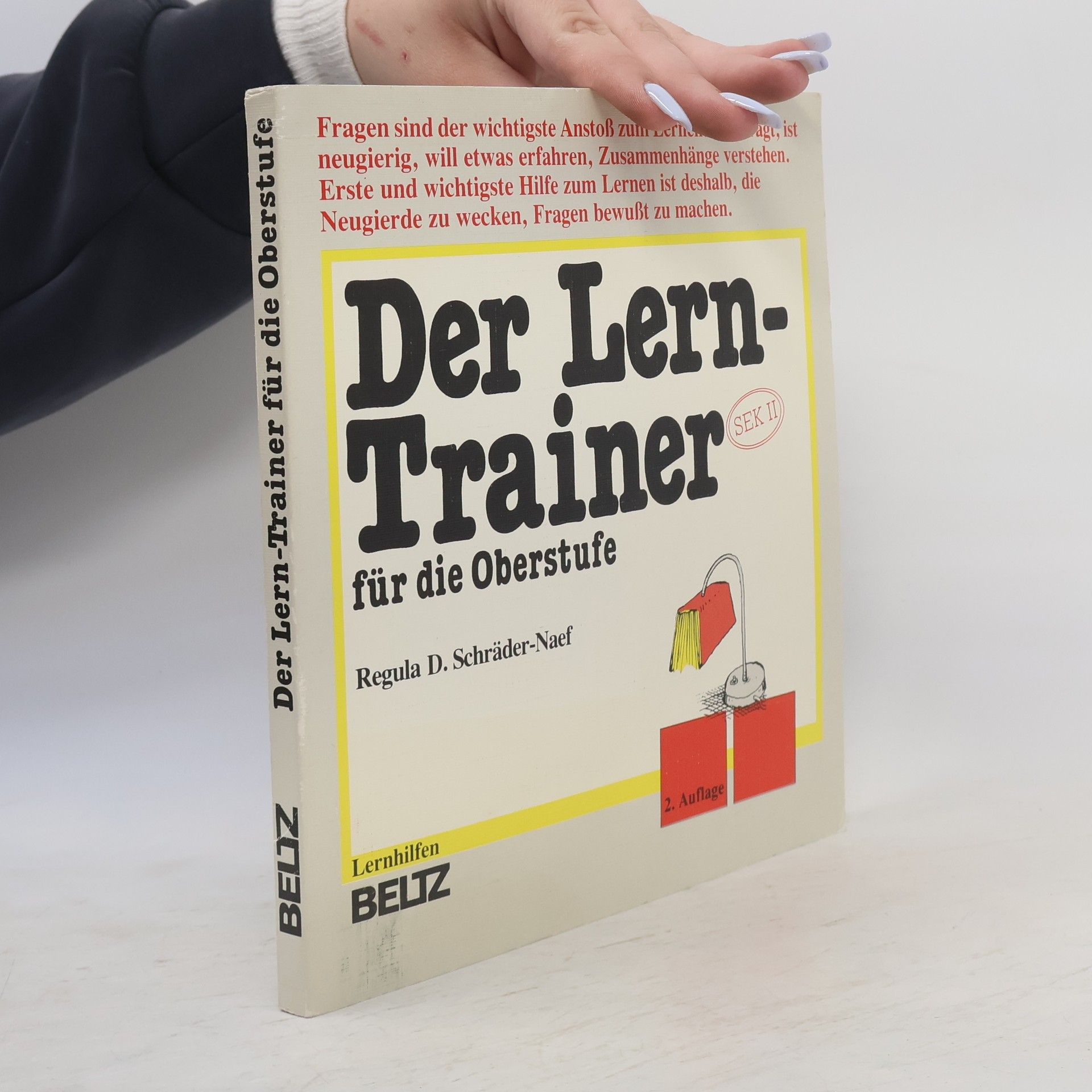 Regula D. Schräder-Naef Der Lerntrainer für die Oberstufe