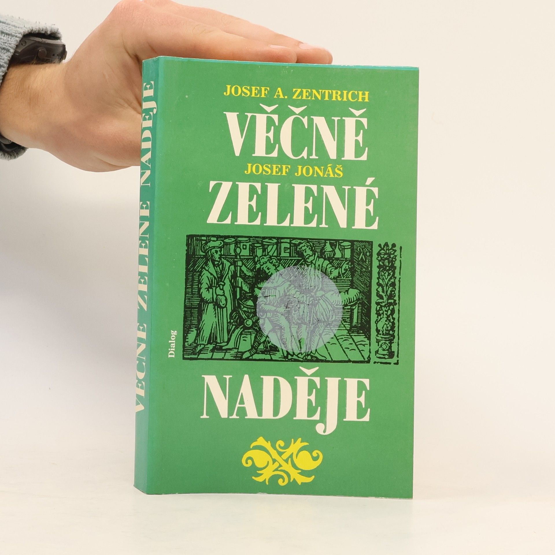 Josef Jonáš Věčně zelené naděje