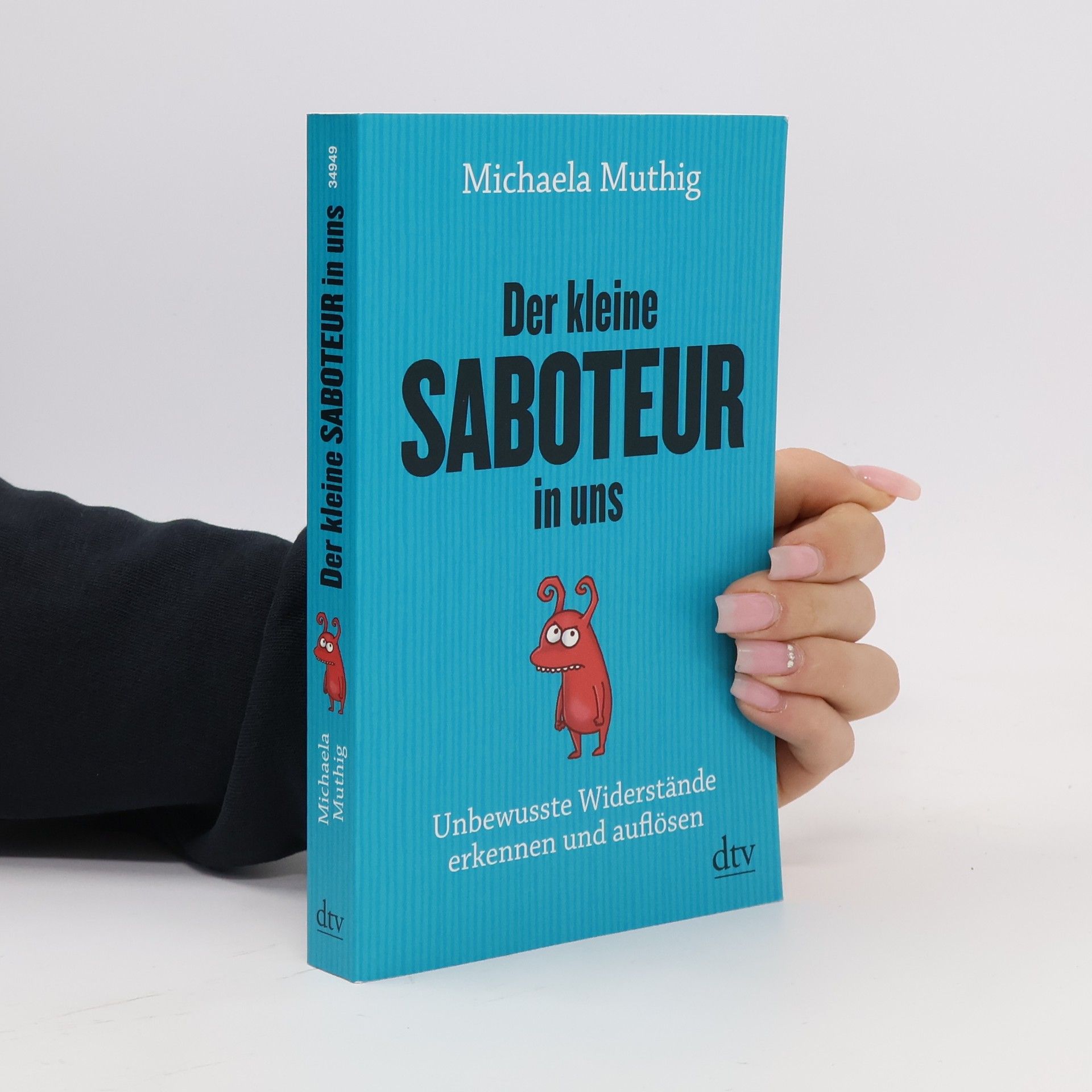 Michaela Muthig Der kleine Saboteur in uns