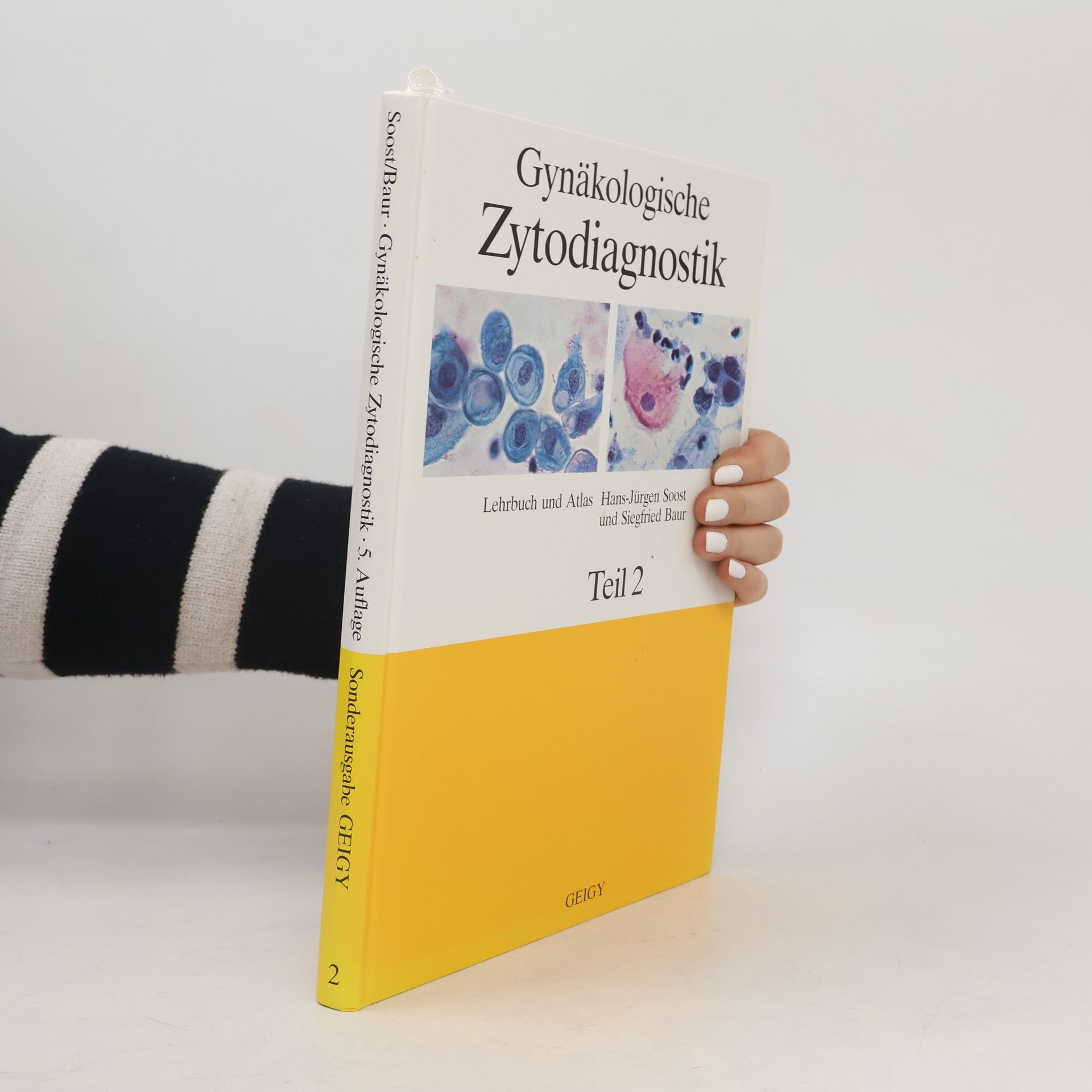 Siegfried Baur Gynäkologische Zytodiagnostik: Lehrbuch und Atlas 2