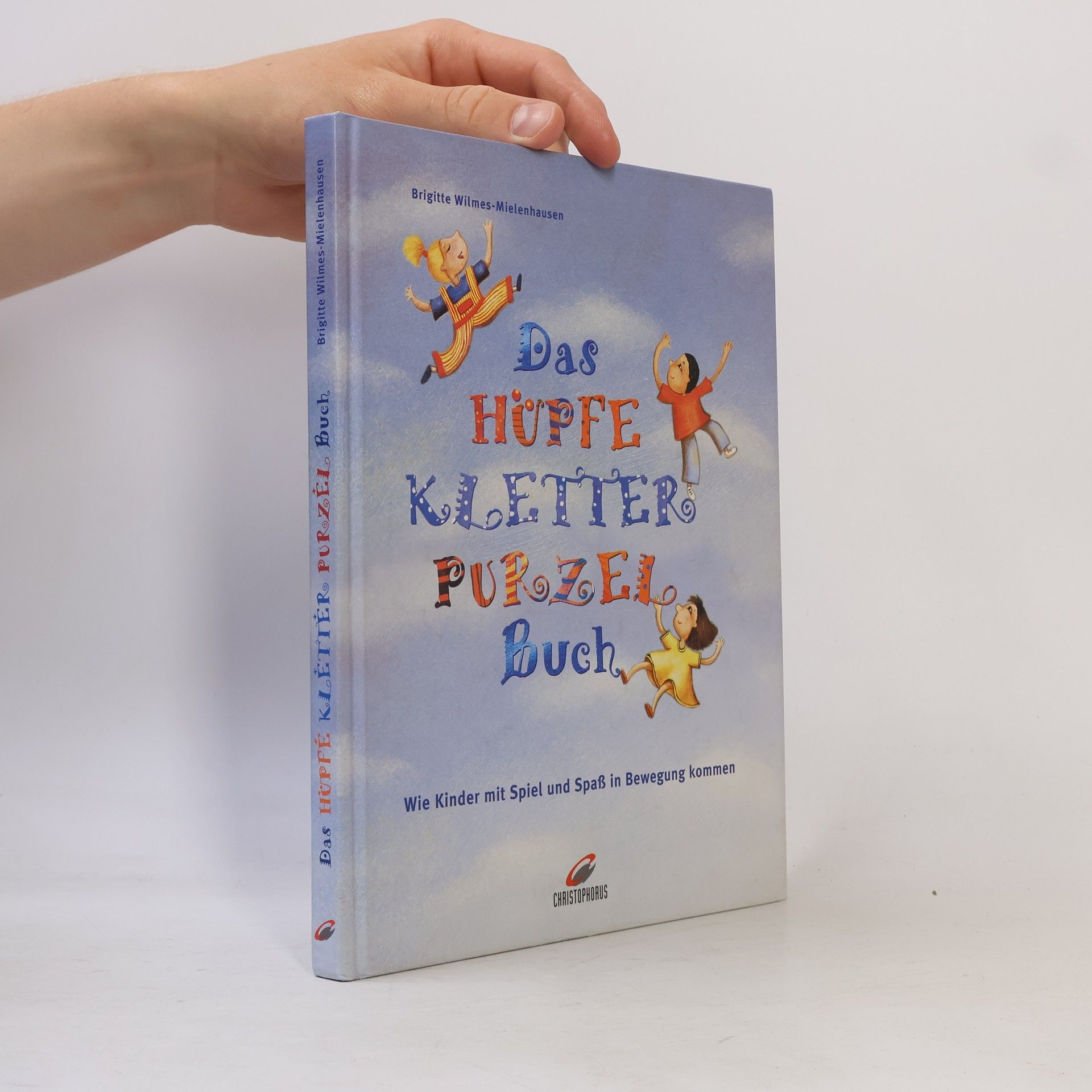 Wilmes-Mielenhausen Brigitte Das Hüpfe Kletter Purzel Buch