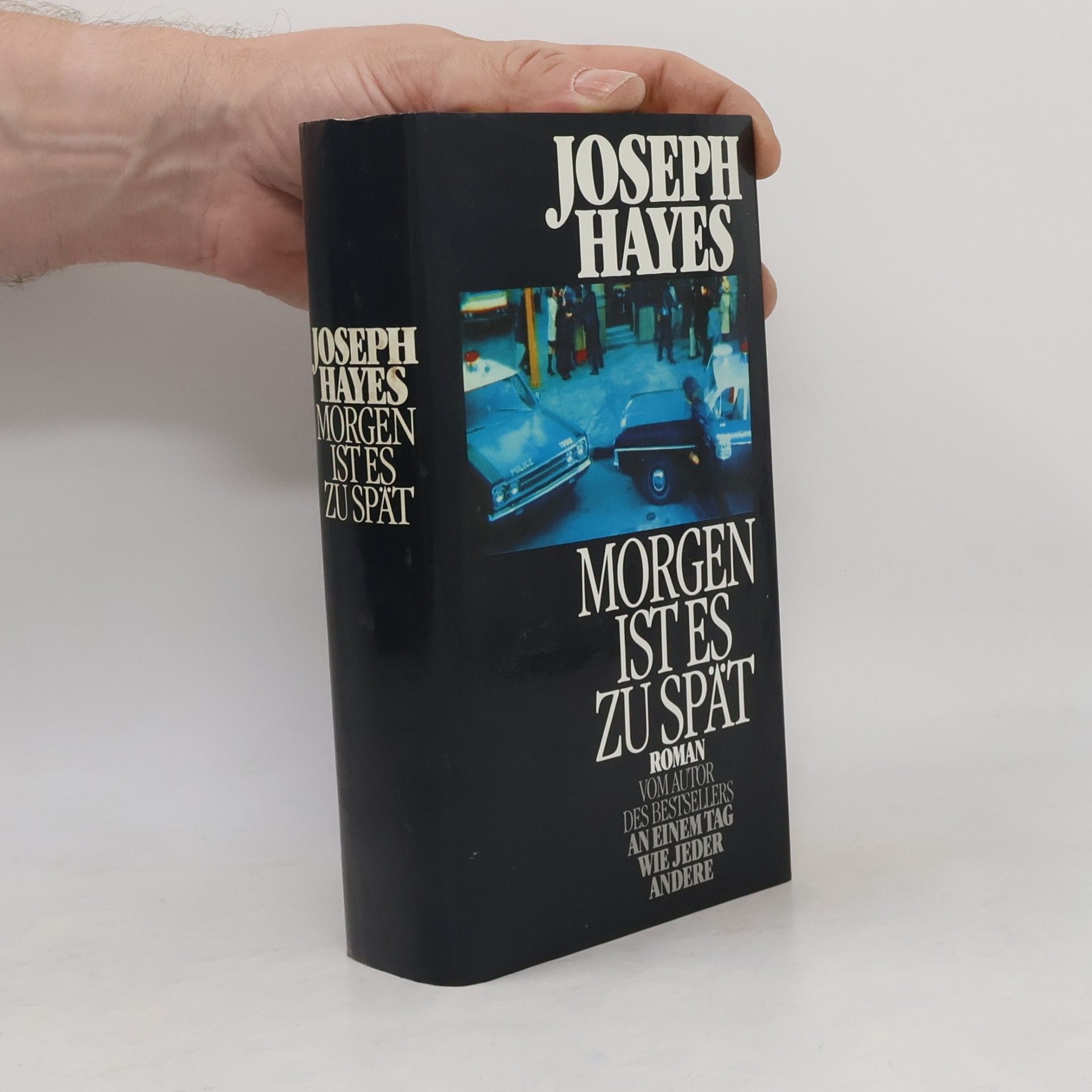 Joseph Hayes Morgen ist es zu Spät
