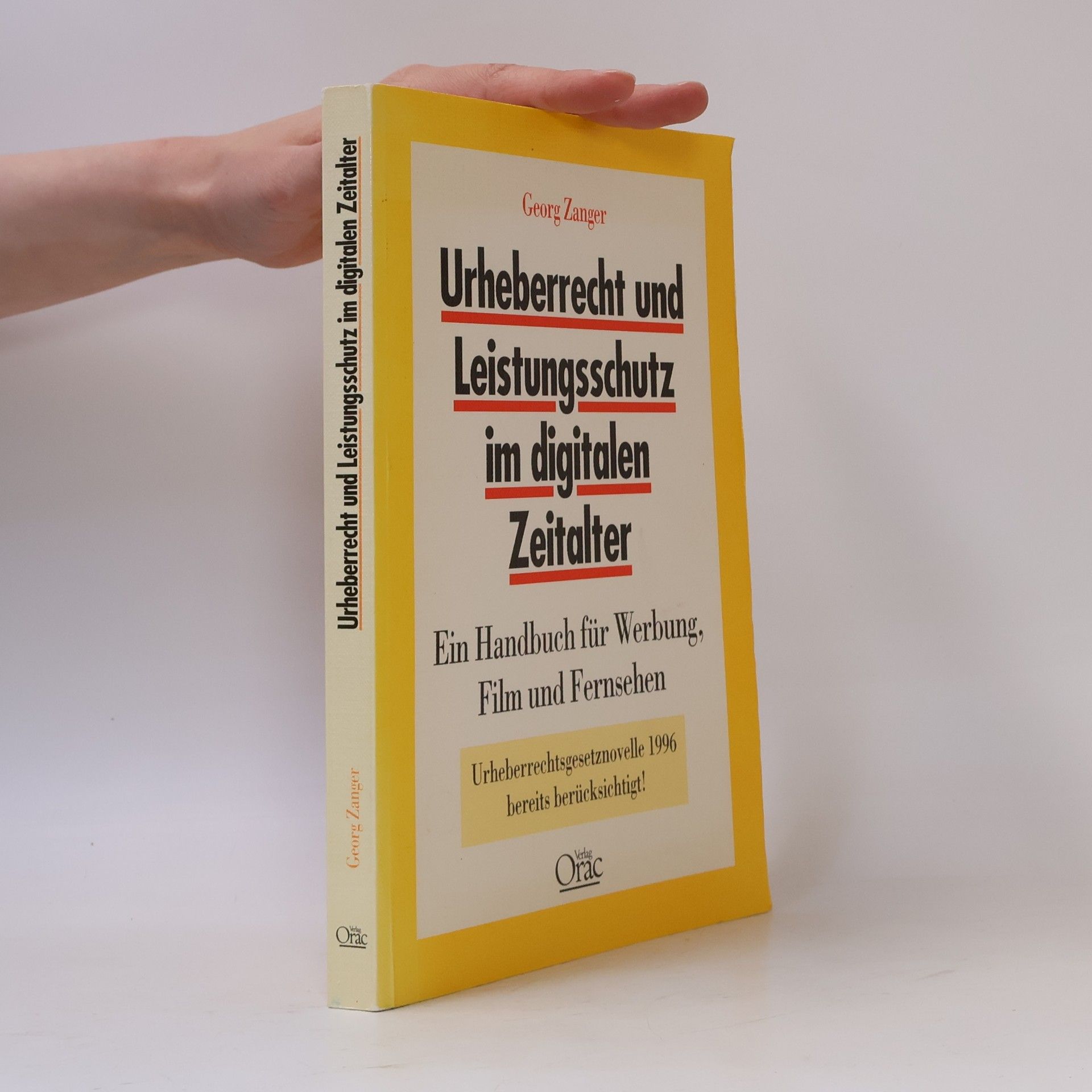 Georg Zanger Urheberrecht und Leistungsschutz im digitalen Zeitalter