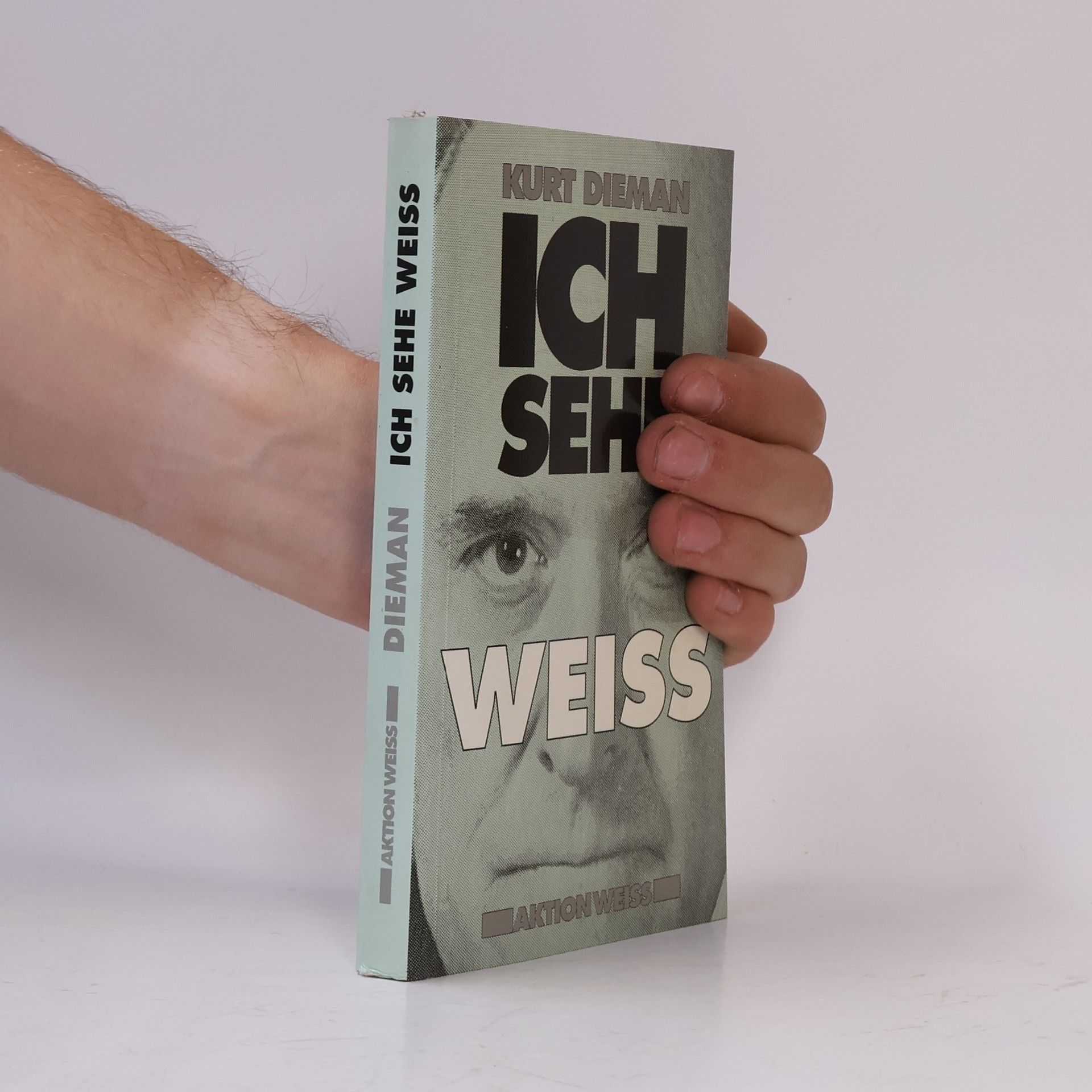 Kurt Dichtl Ich sehe weiss