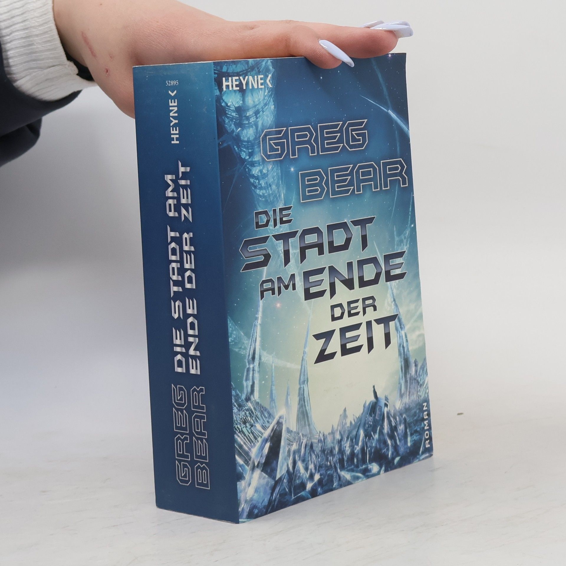 Greg Bear Die Stadt am Ende der Zeit