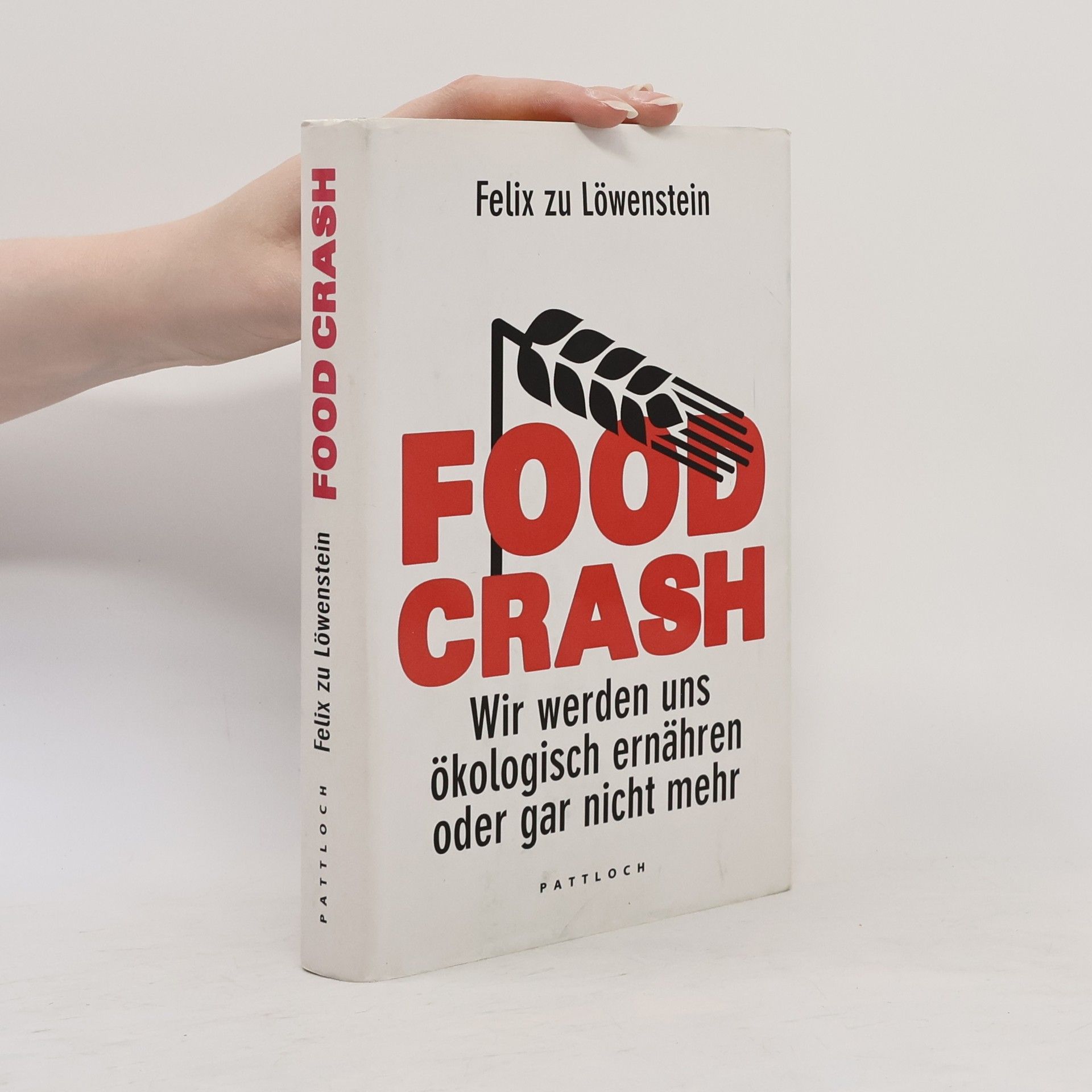 Felix zu Löwenstein Food crash