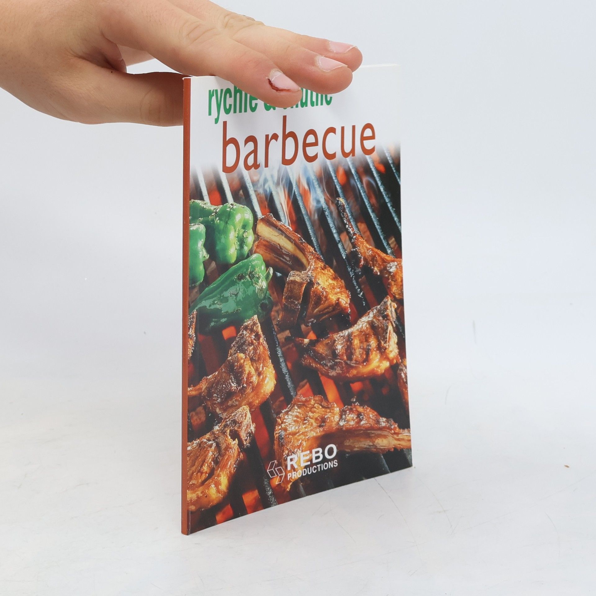 Kolektiv autorů Rychle a chutně: barbecue