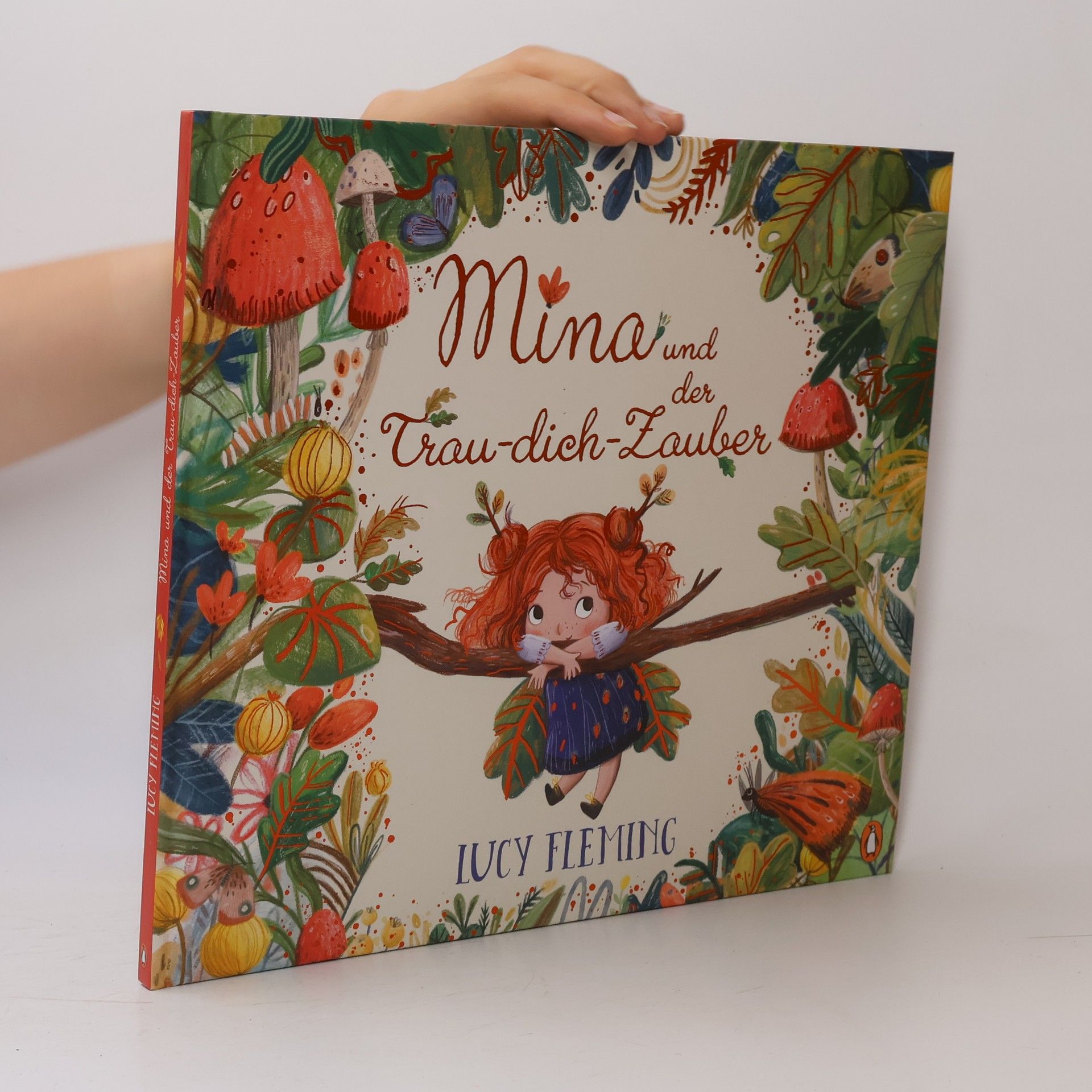 Lucy Fleming Mina und der Trau-dich-Zauber. Bilderbuch ab 4 Jahren zum Mutmachen