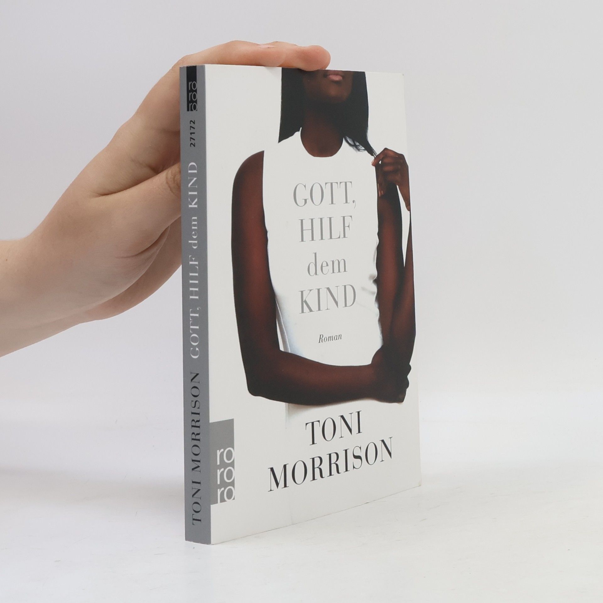 Toni Morrison Gott, hilf dem Kind