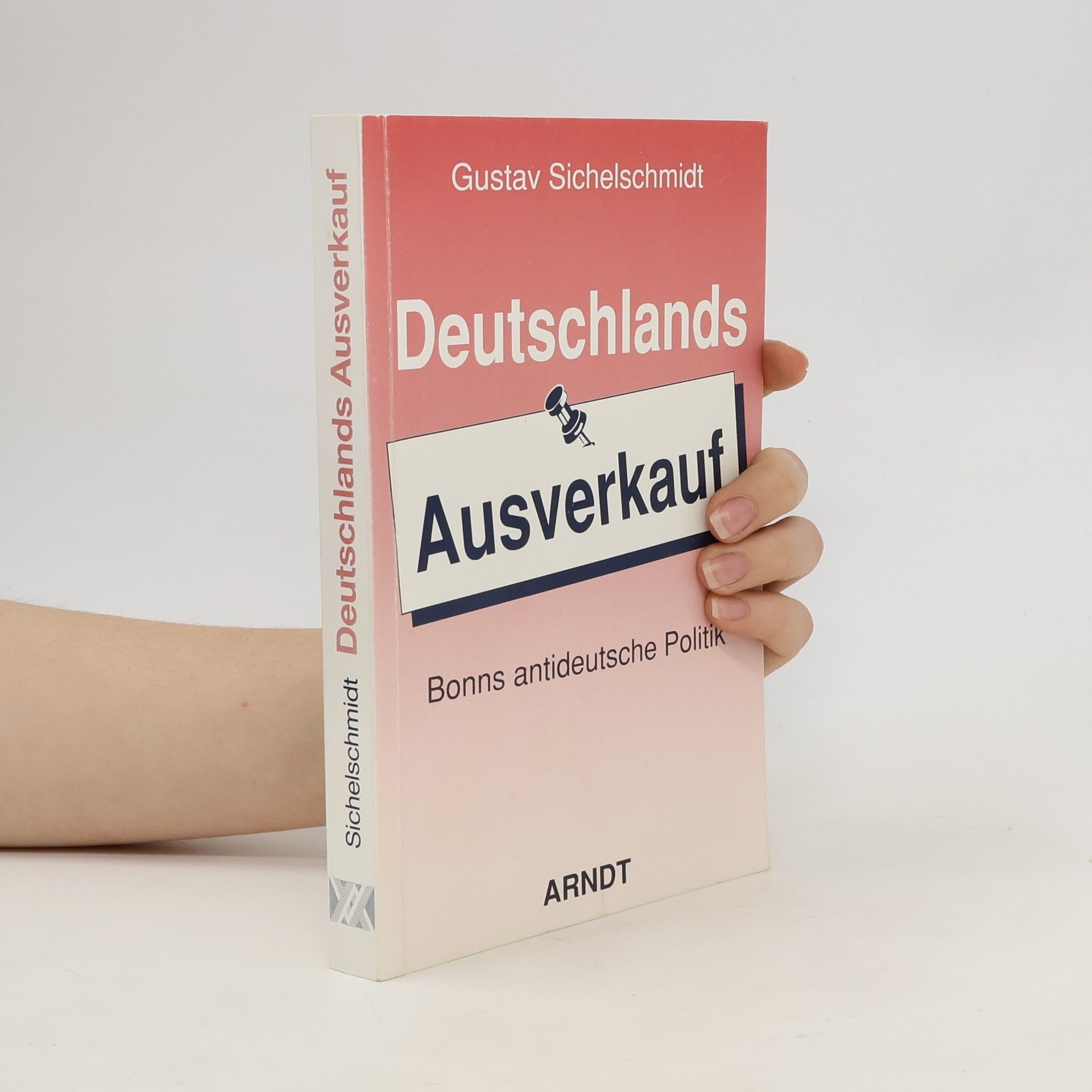 Gustav Sichelschmidt Deutschlands Ausverkauf