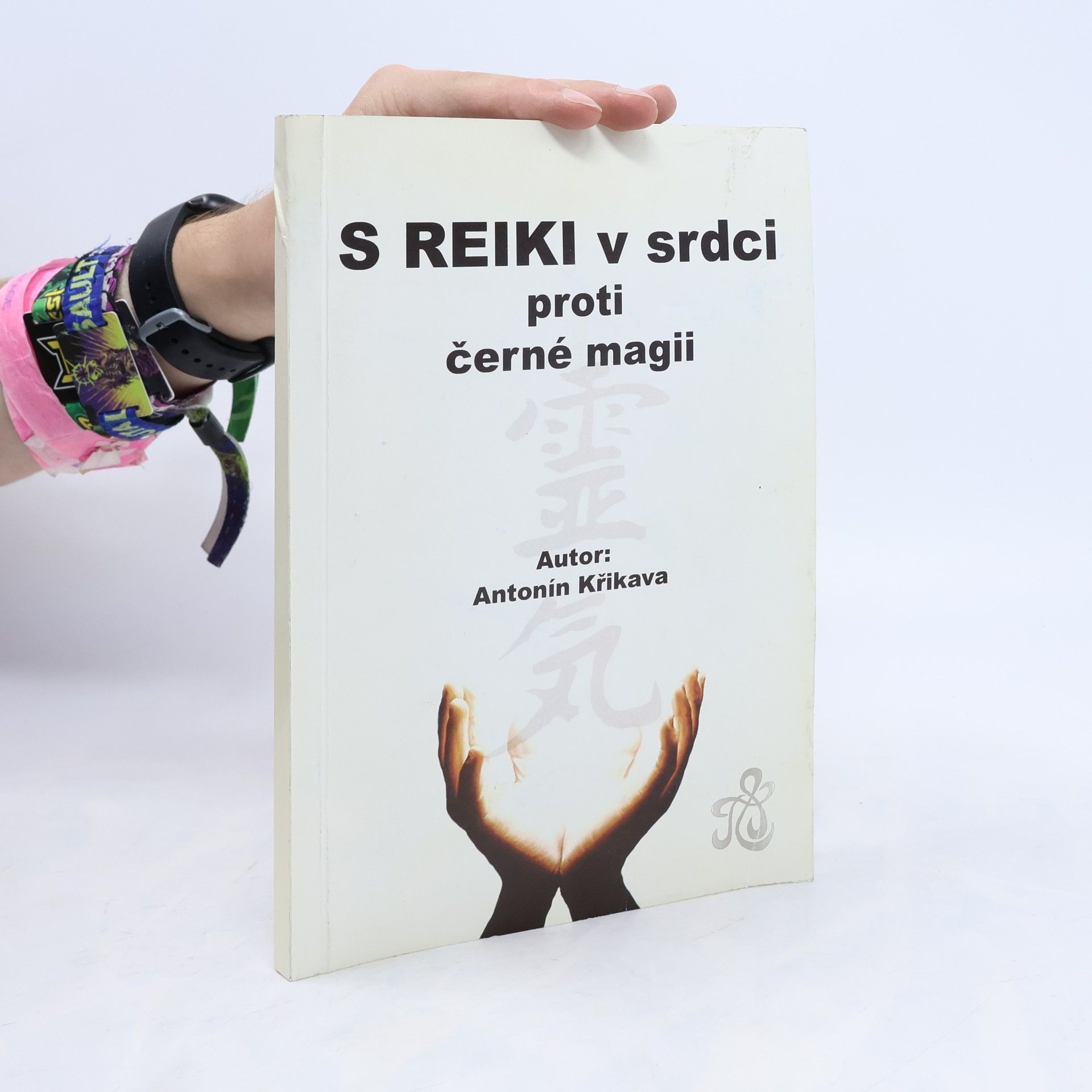 Antonín Křikava S REIKI v srdci proti černé magii