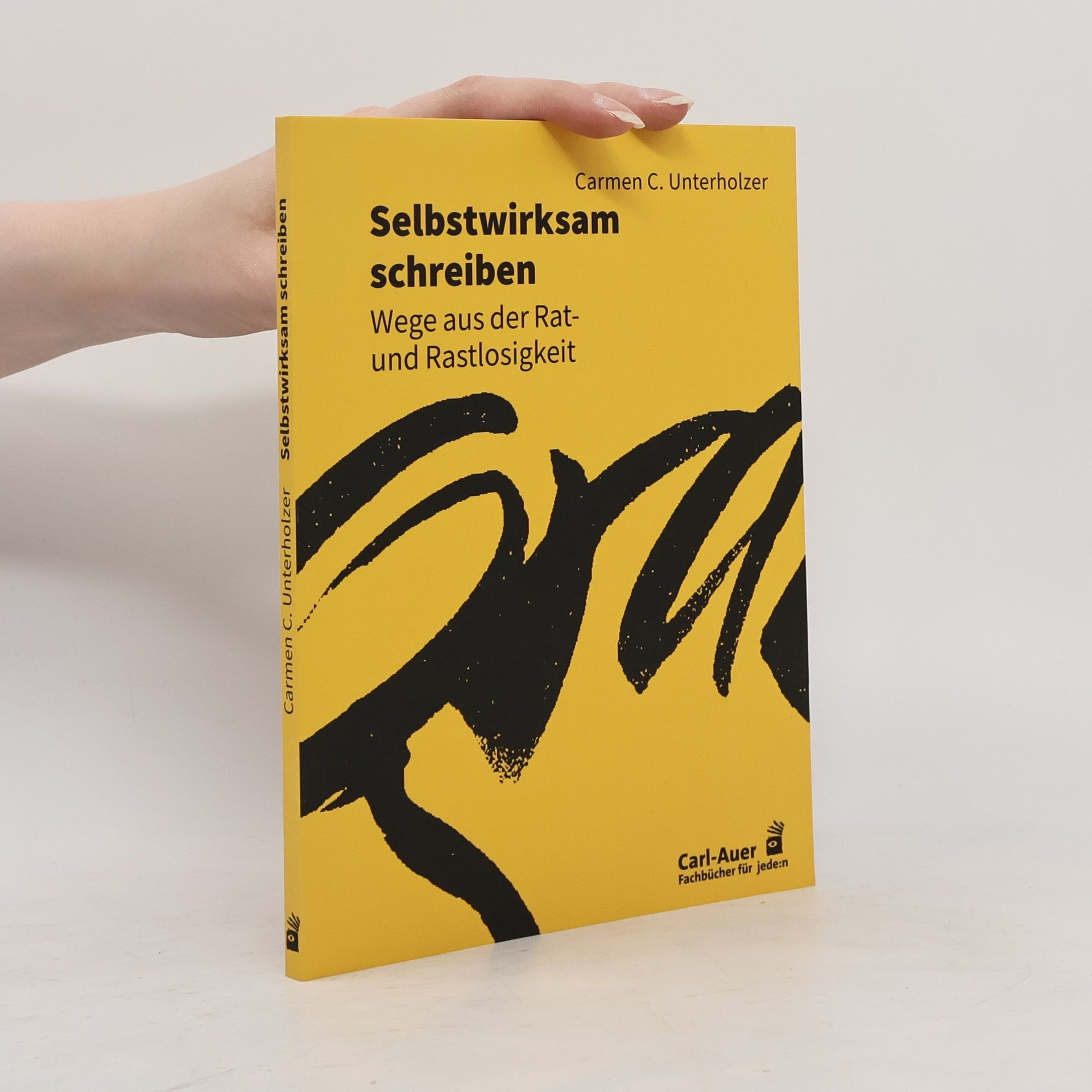 Carmen C. Unterholzer Selbstwirksam schreiben