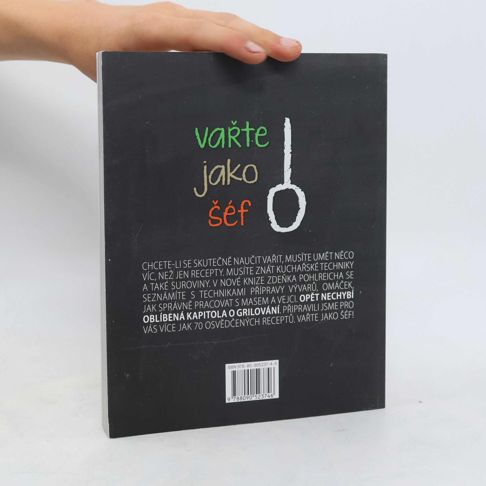 Zdeněk Pohlreich Vařte jako šéf! Škola vaření Zdeňka Pohlreicha