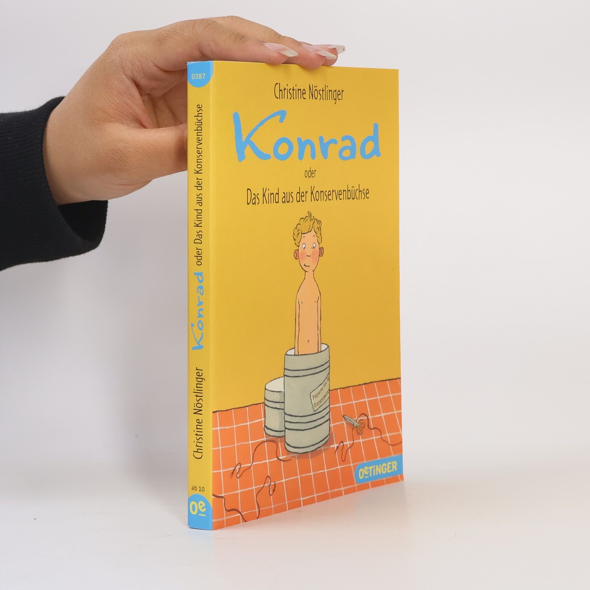 Christine Nöstlinger Konrad oder Das Kind aus der Konservenbüchse