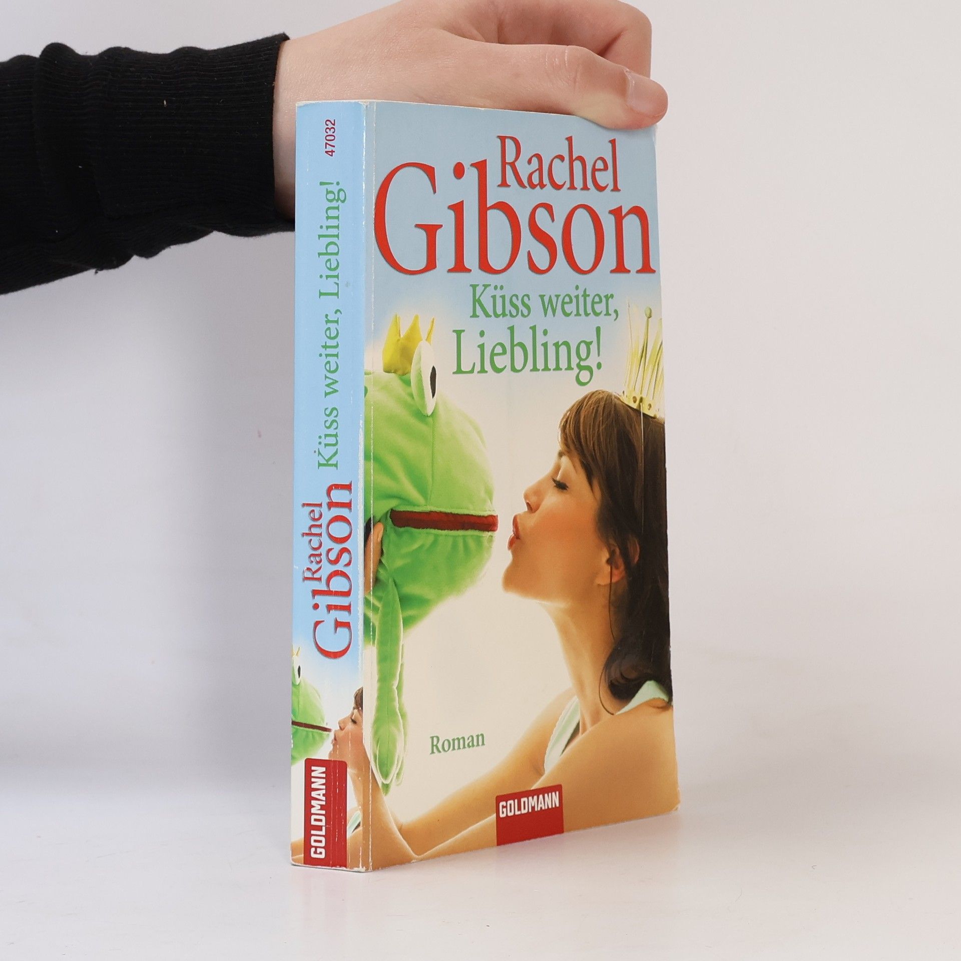 Rachel Gibson Küss weiter, Liebling!